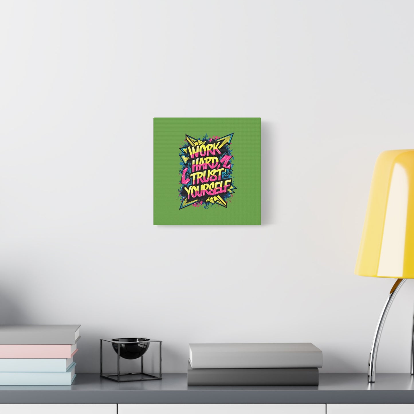 Work Hard Trust Yourself Matte Canvas, Stretched, 1.25"