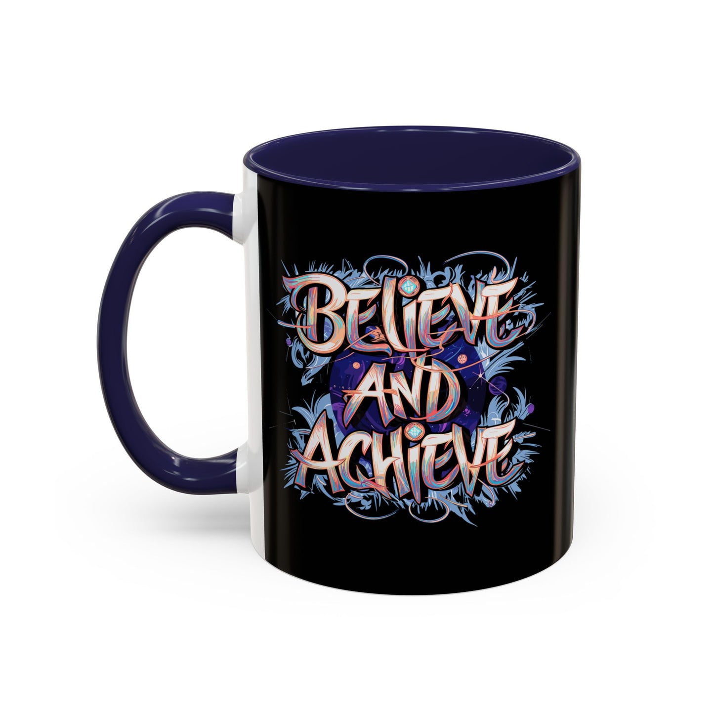 Believe And Achieve Accent Coffee Mug (11, 15oz)