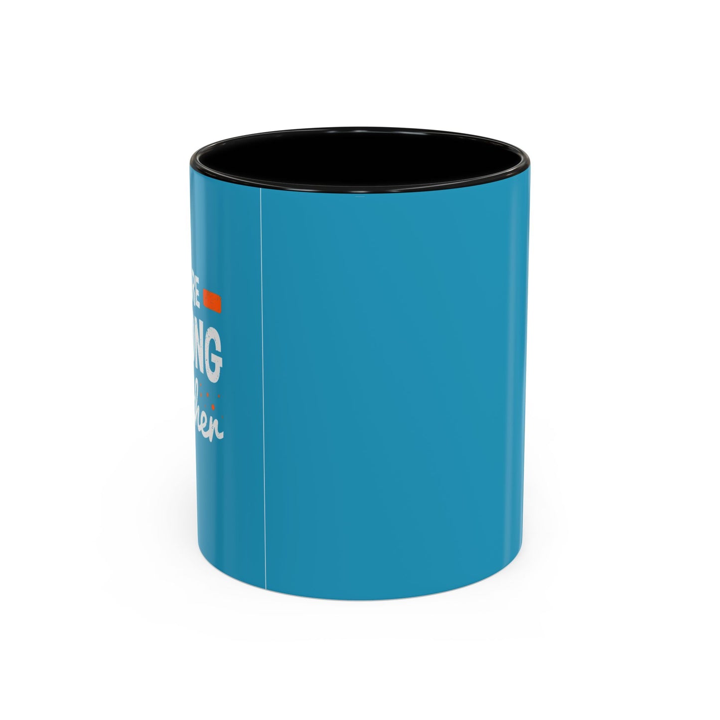 We Are Strong Together Accent Coffee Mug (11, 15oz)
