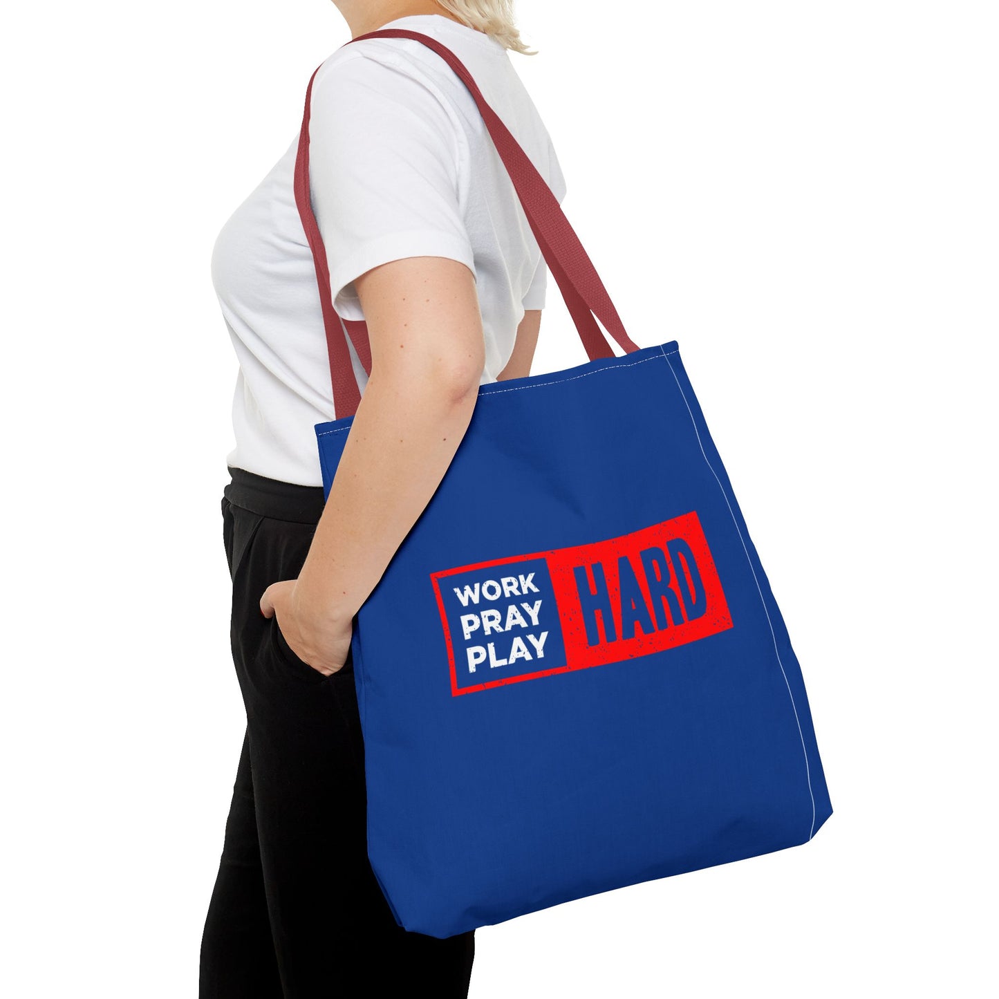 Work Hard Pray Hard Play Hard Tote Bag (AOP)