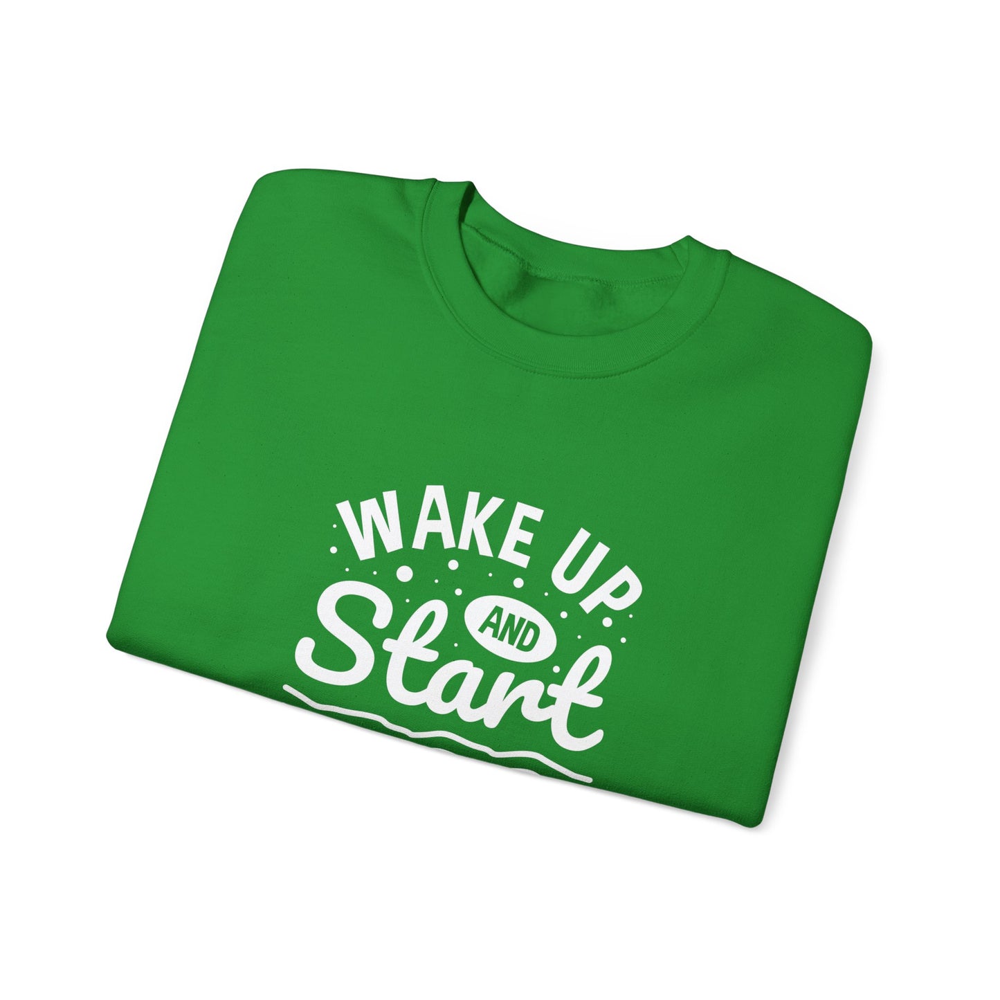 Wake Up And Start Doing Unisex Heavy Blend™ Crewneck Sweatshirt