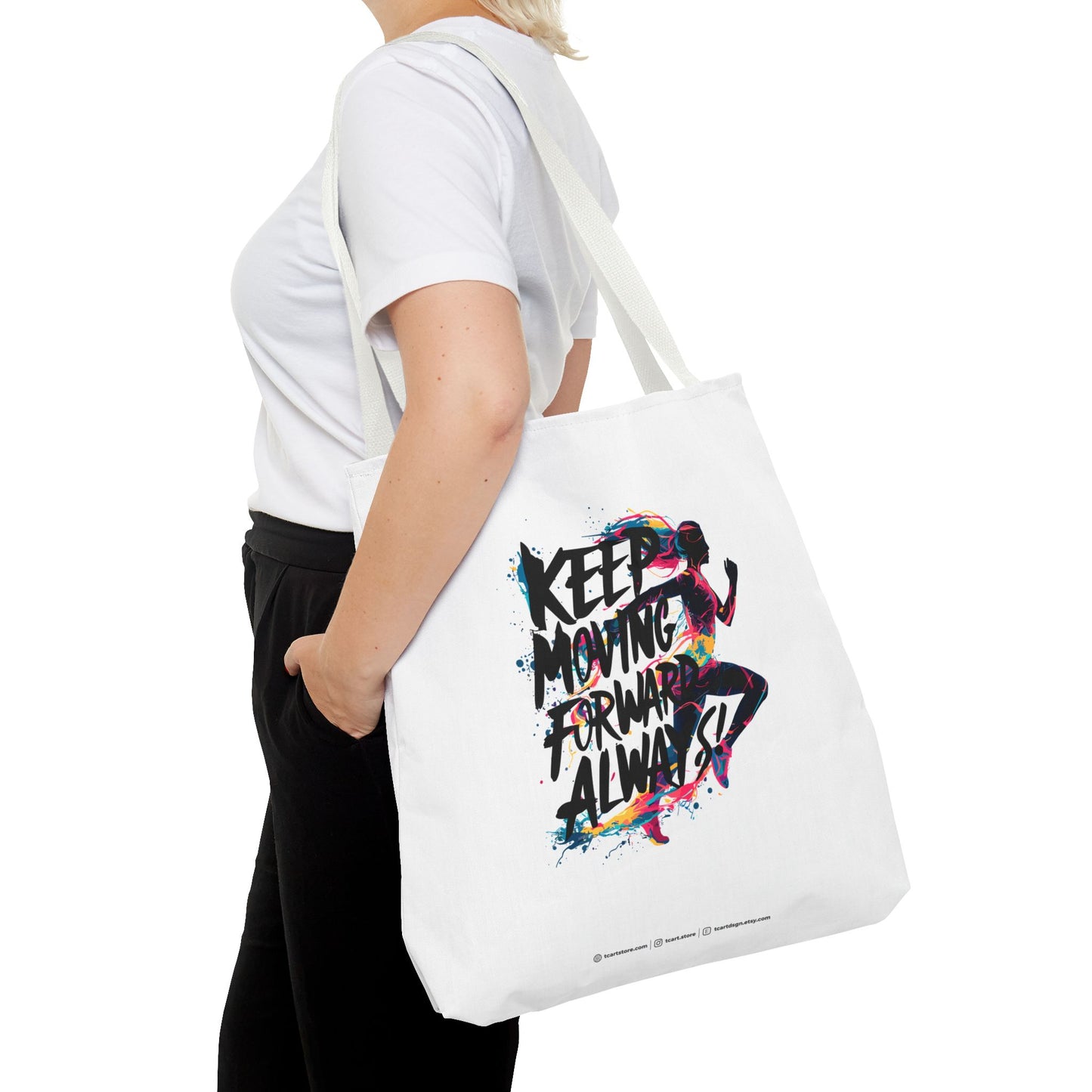 Keep Moving Forward Always Tote Bag (AOP)