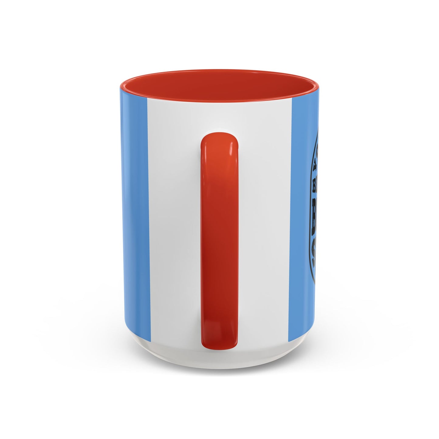 You Have To Believe It Before You See It Accent Coffee Mug (11, 15oz)