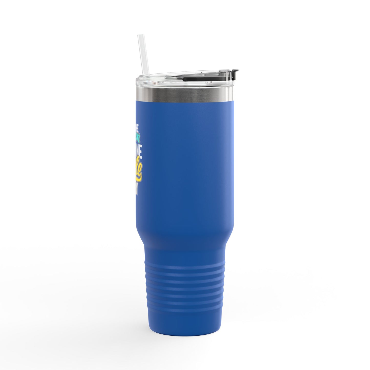 Be The Reason Someone Smile Today Insulated Travel Mug, 40oz