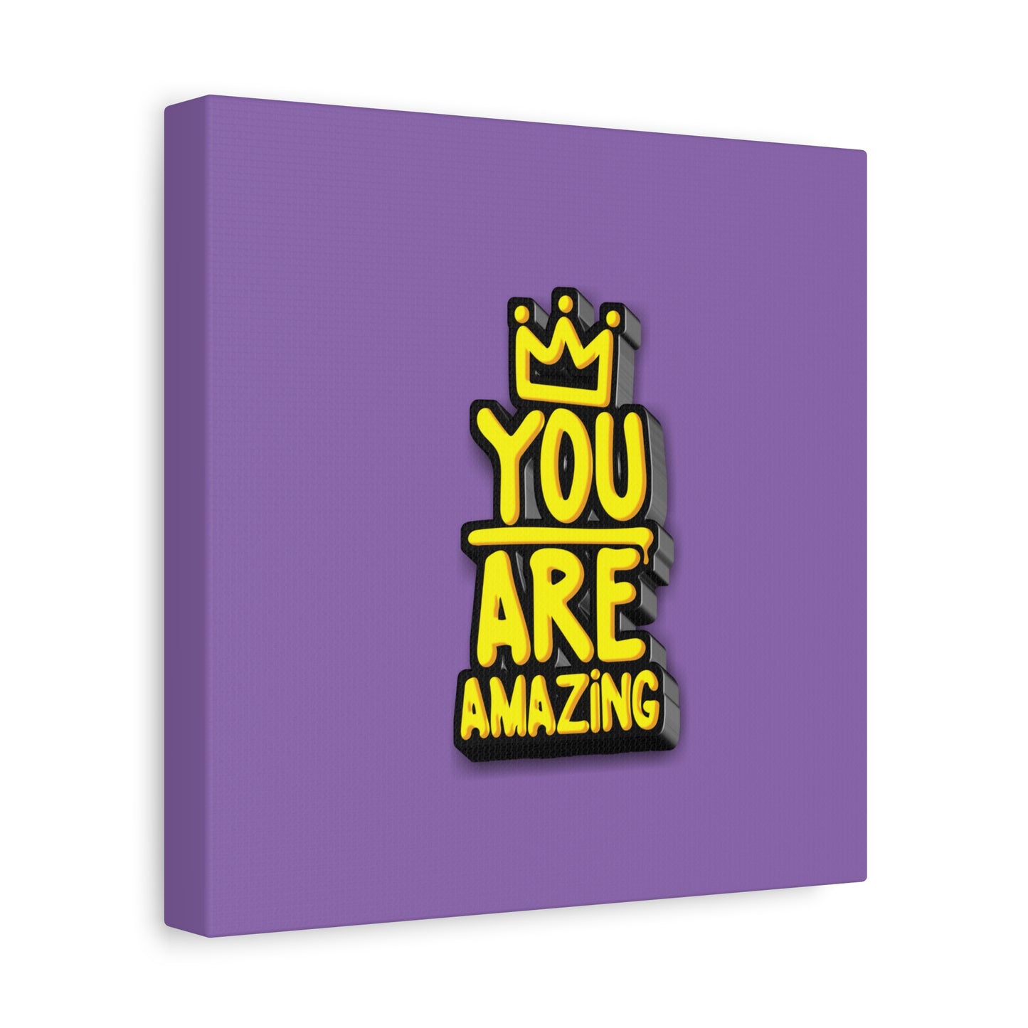 You Are Amazing Matte Canvas, Stretched, 1.25"