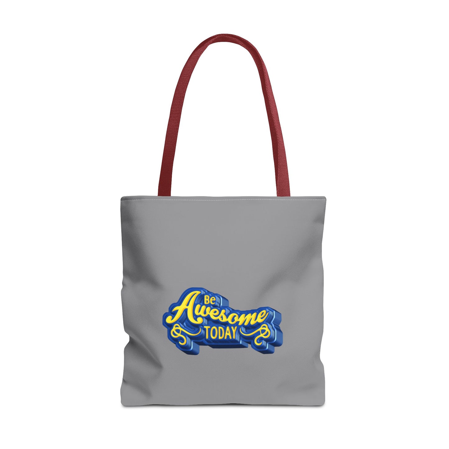 Be Awesome Today Tote Bag (AOP)