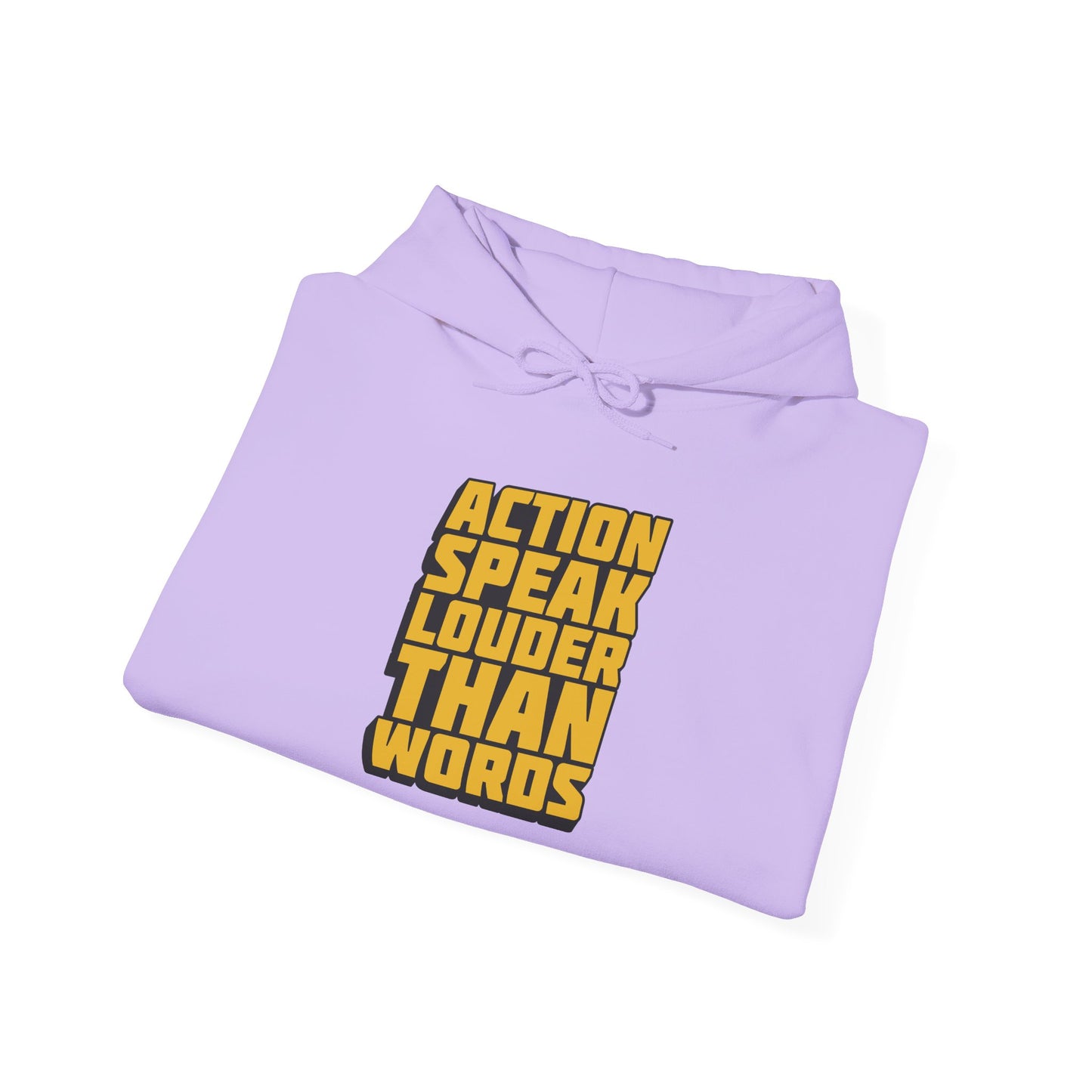 Action Speak Louder Than Words Unisex Heavy Blend™ Hooded Sweatshirt
