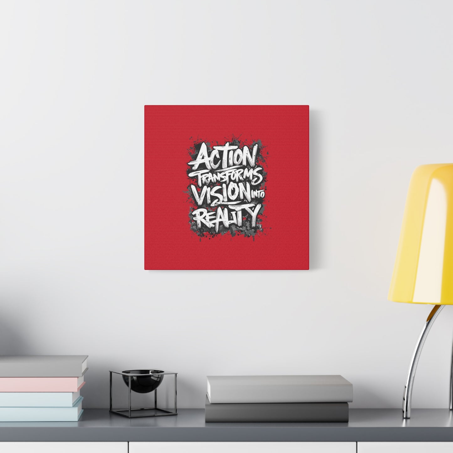 Action Transforms Vision Into Reality Matte Canvas, Stretched, 1.25"
