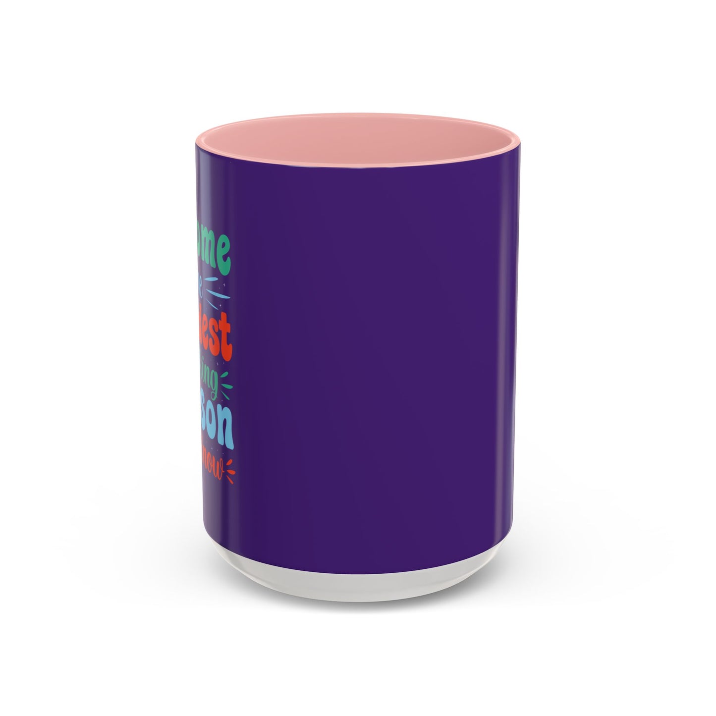 Become The Hardest Working Person You Known Accent Coffee Mug (11, 15oz)