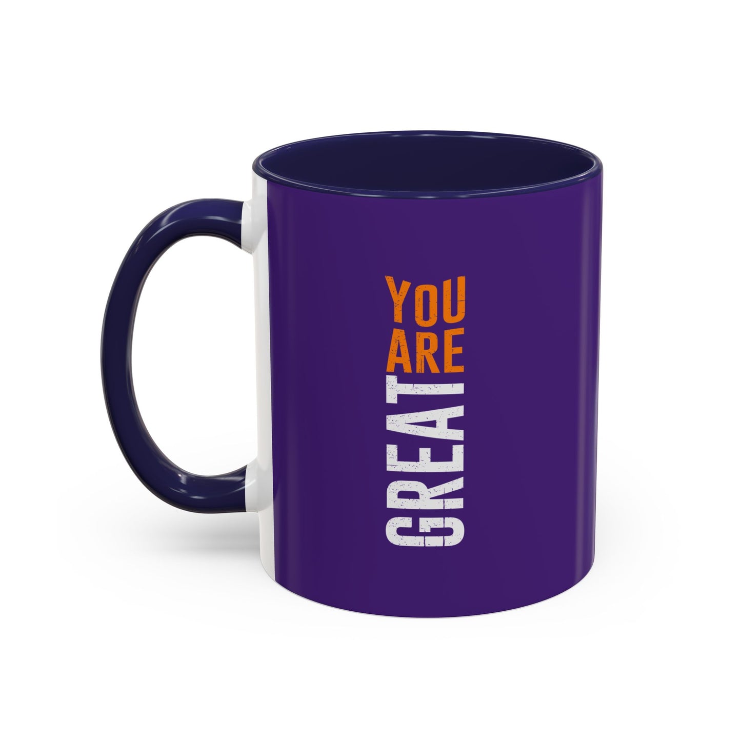You Are Great Accent Coffee Mug (11, 15oz)
