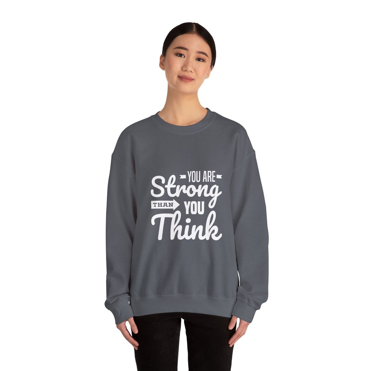 You Are Strong Than You Think Unisex Heavy Blend™ Crewneck Sweatshirt
