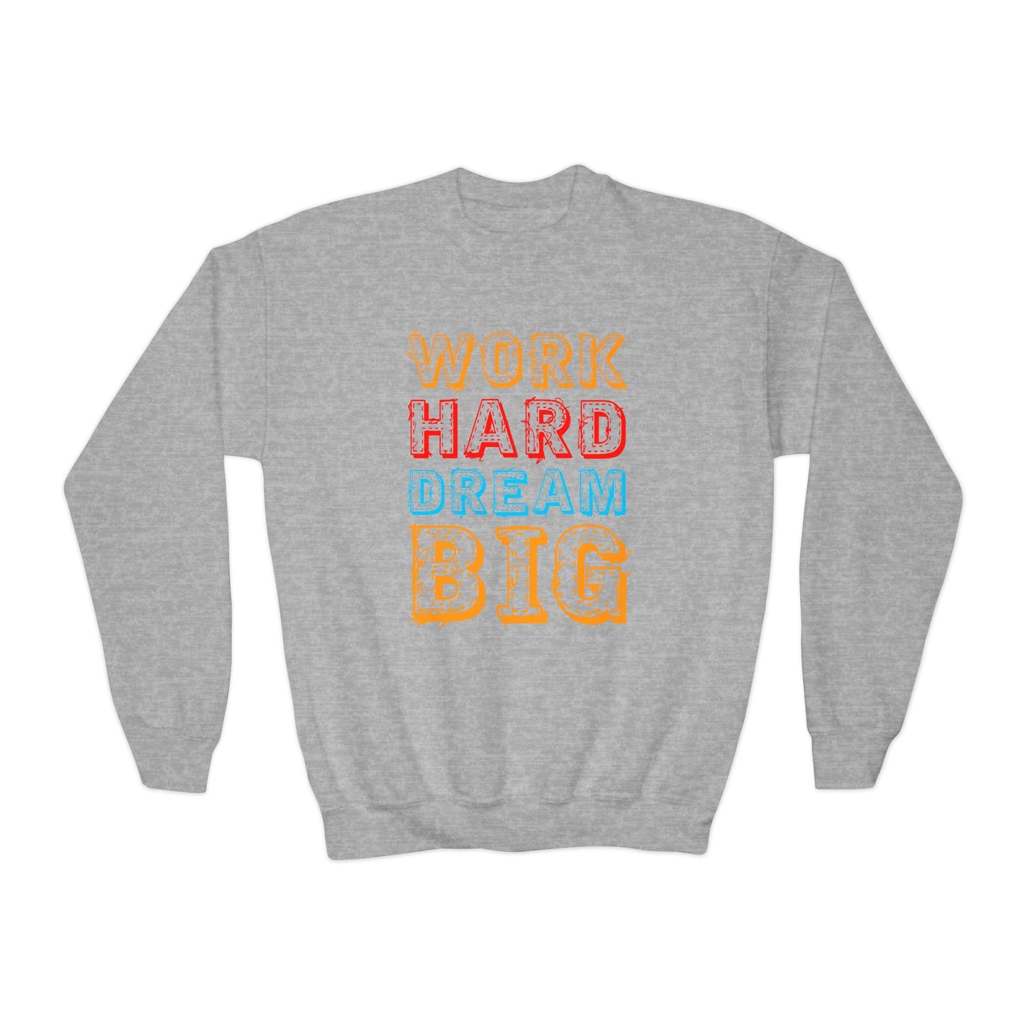 Work Hard Dream Big Youth Crewneck Sweatshirt