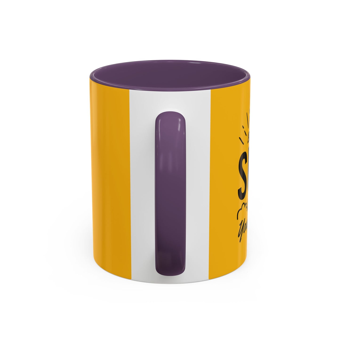 Be The Sun In Your Life Accent Coffee Mug (11, 15oz)