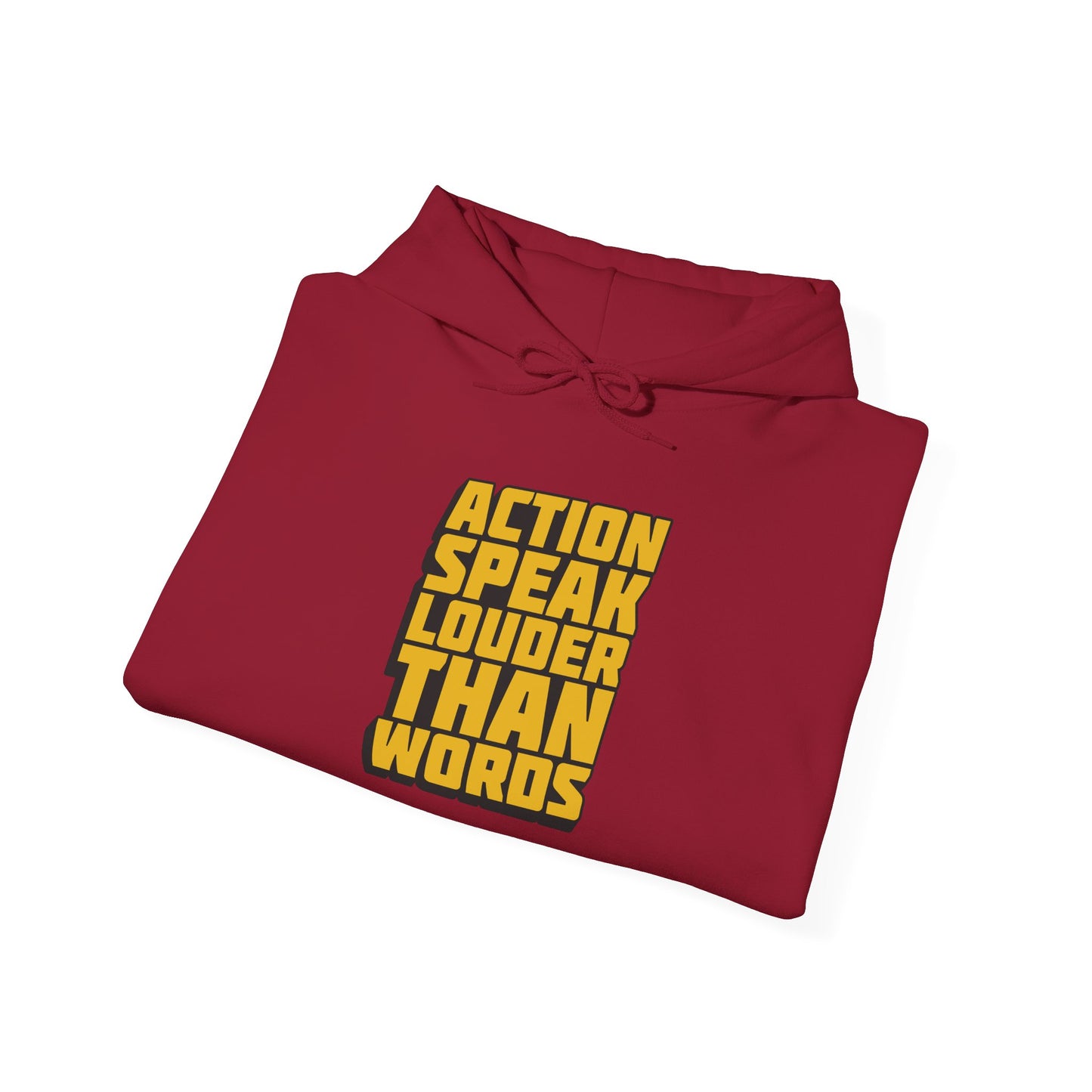 Action Speak Louder Than Words Unisex Heavy Blend™ Hooded Sweatshirt