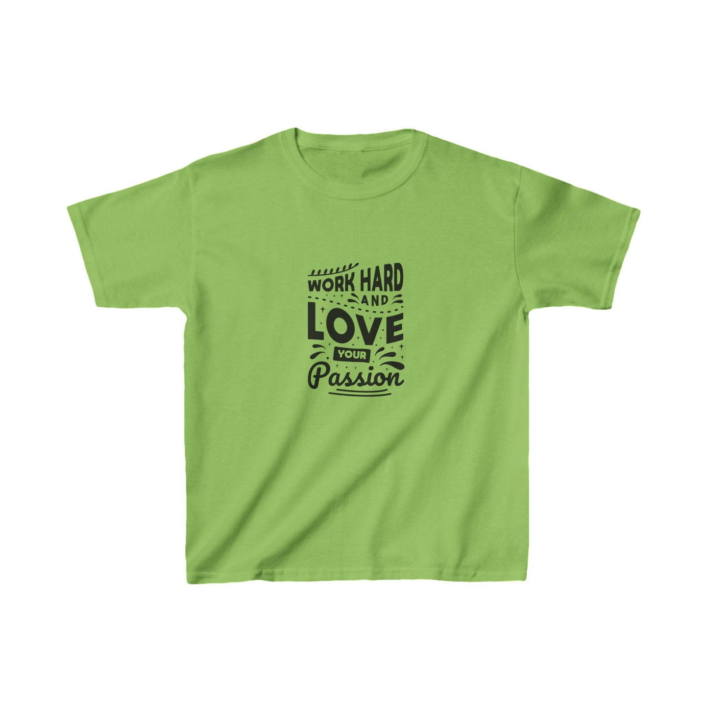 Work Hard And Love Your Passion Kids Heavy Cotton™ Tee