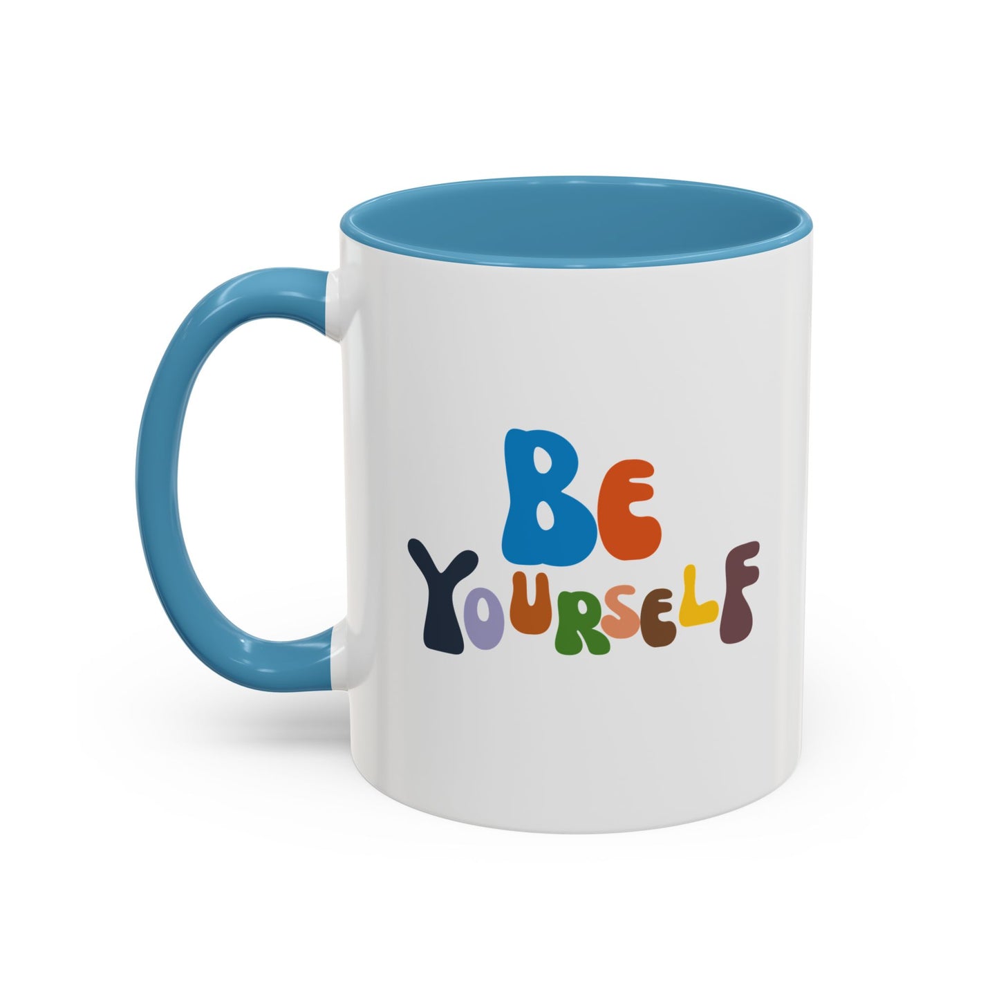 Be Yourself Accent Coffee Mug (11, 15oz)