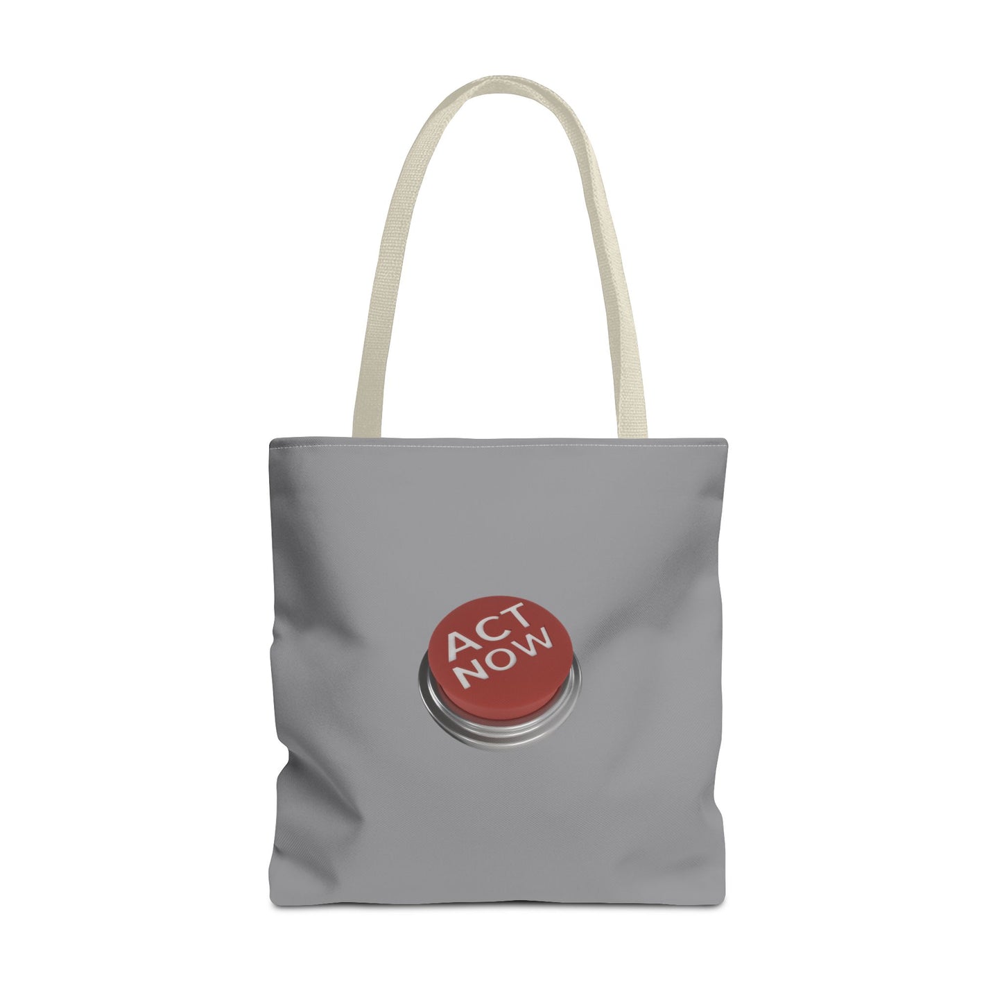 Act Now Tote Bag (AOP)