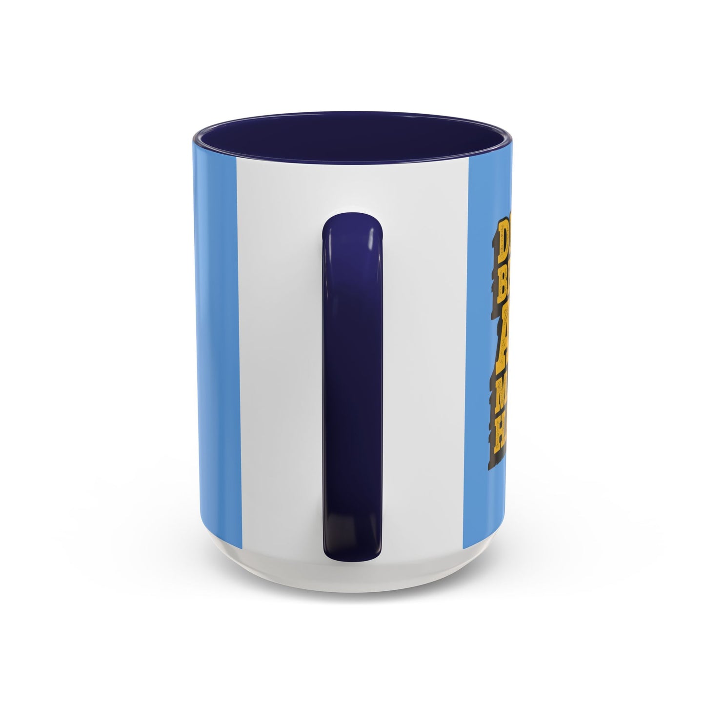 Dream Believe And Make It Happen Accent Coffee Mug (11, 15oz)