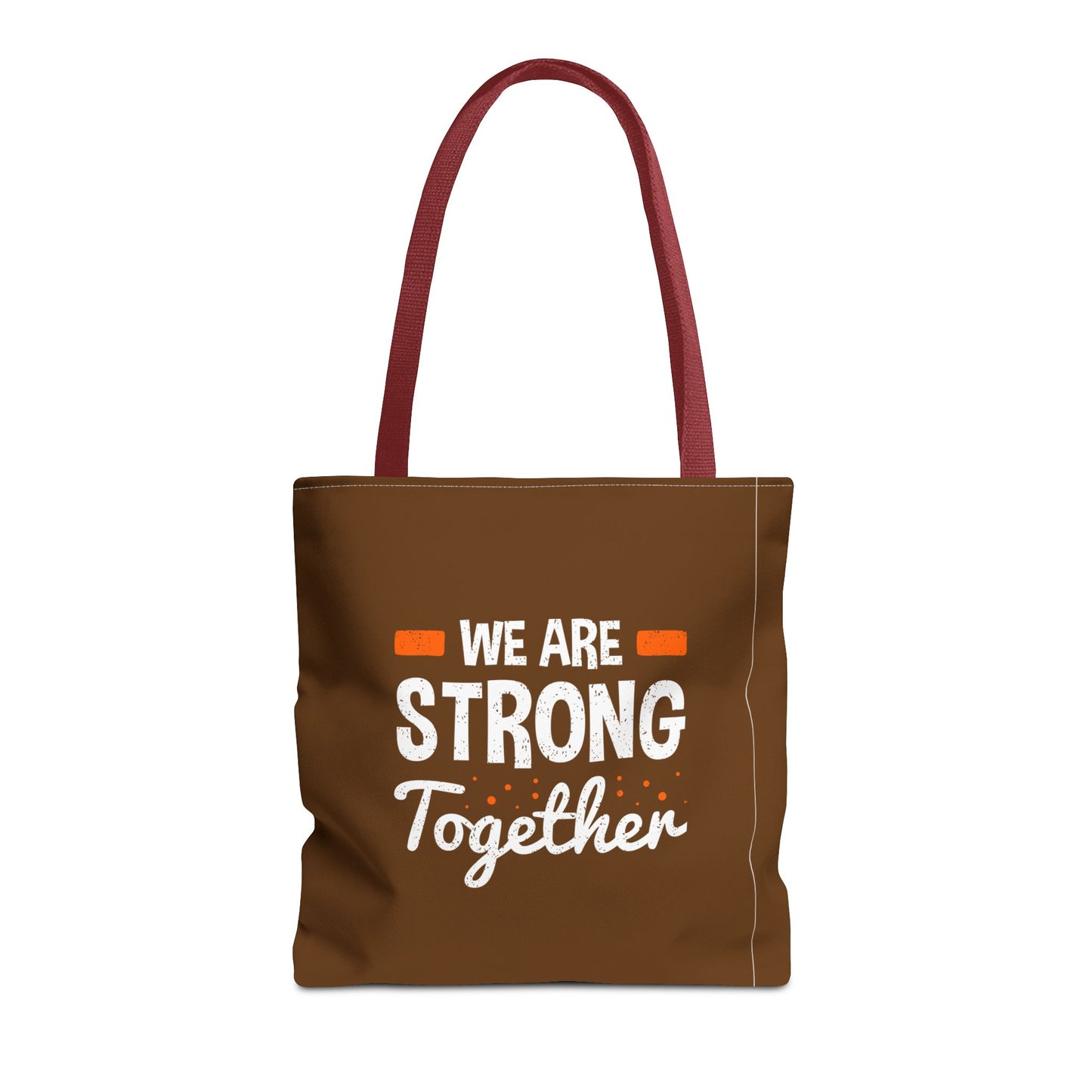 We Are Strong Together Tote Bag (AOP)