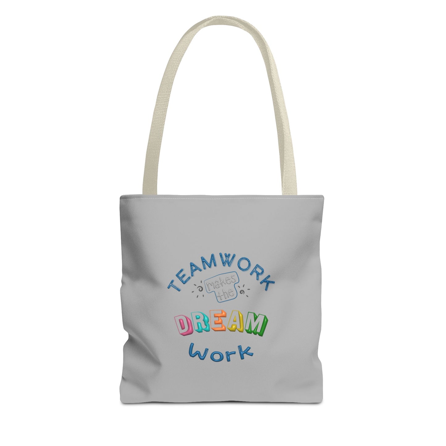 Team Work Makes The Dream Work Tote Bag (AOP)