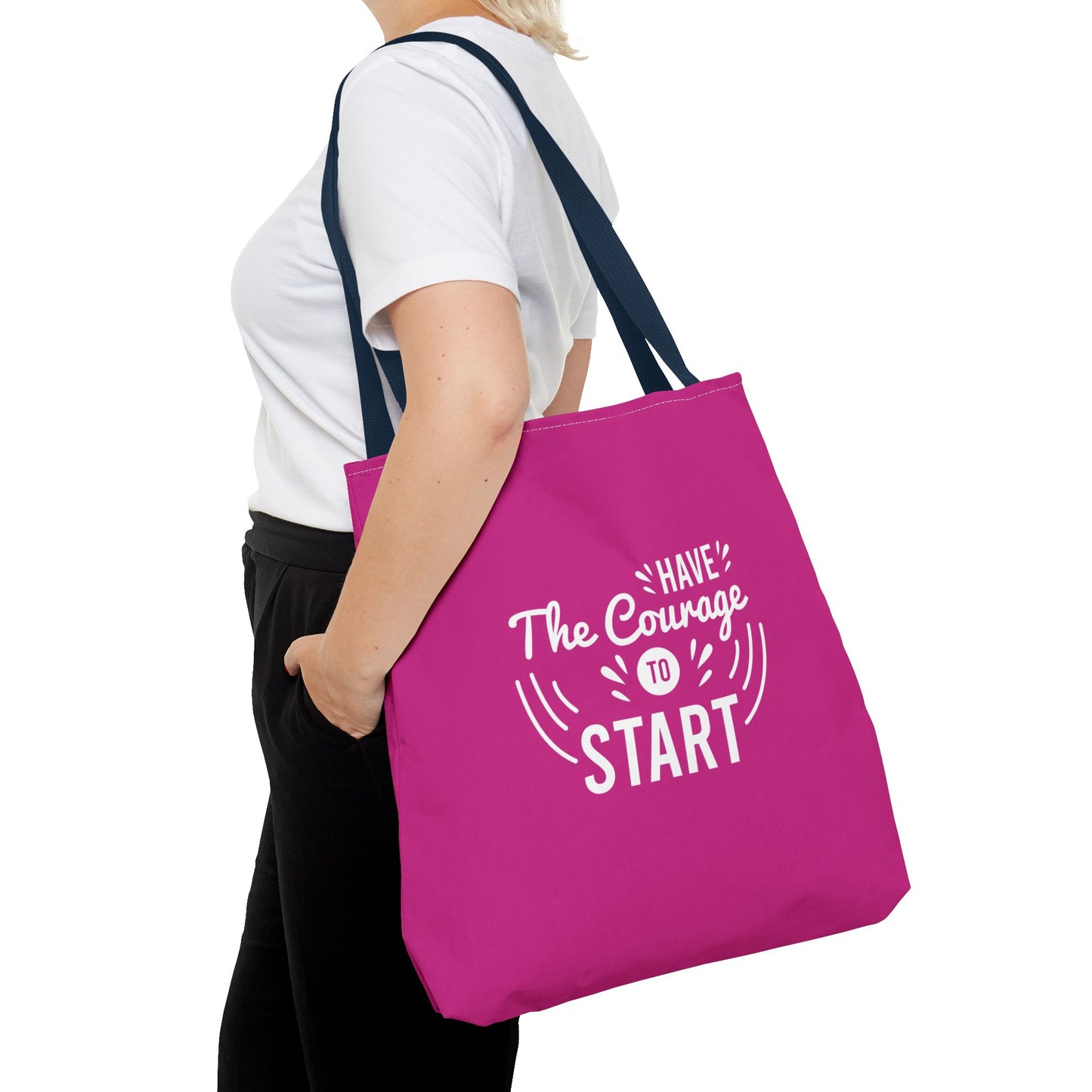 Have The Courage To Start Tote Bag (AOP)
