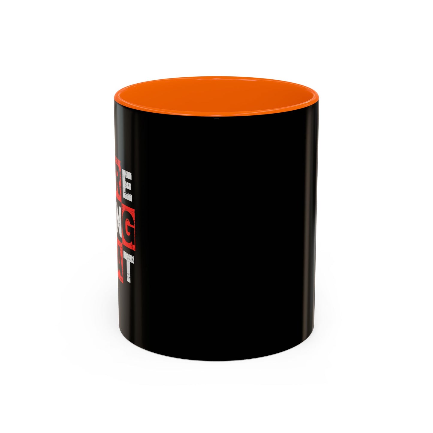 Youre Doing Great Accent Coffee Mug (11, 15oz)