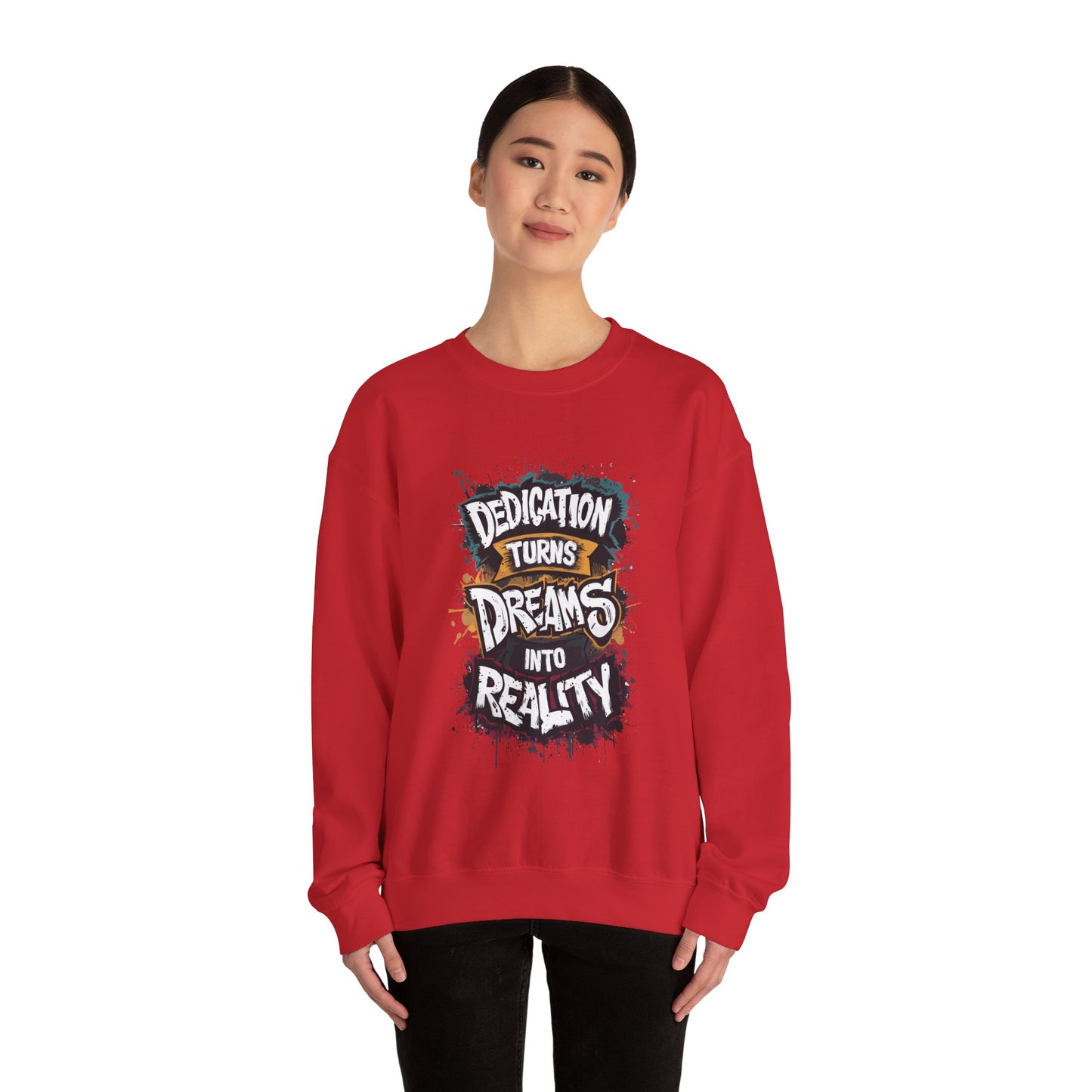 Dedication Turns Dreams Into Reality Unisex Heavy Blend™ Crewneck Sweatshirt