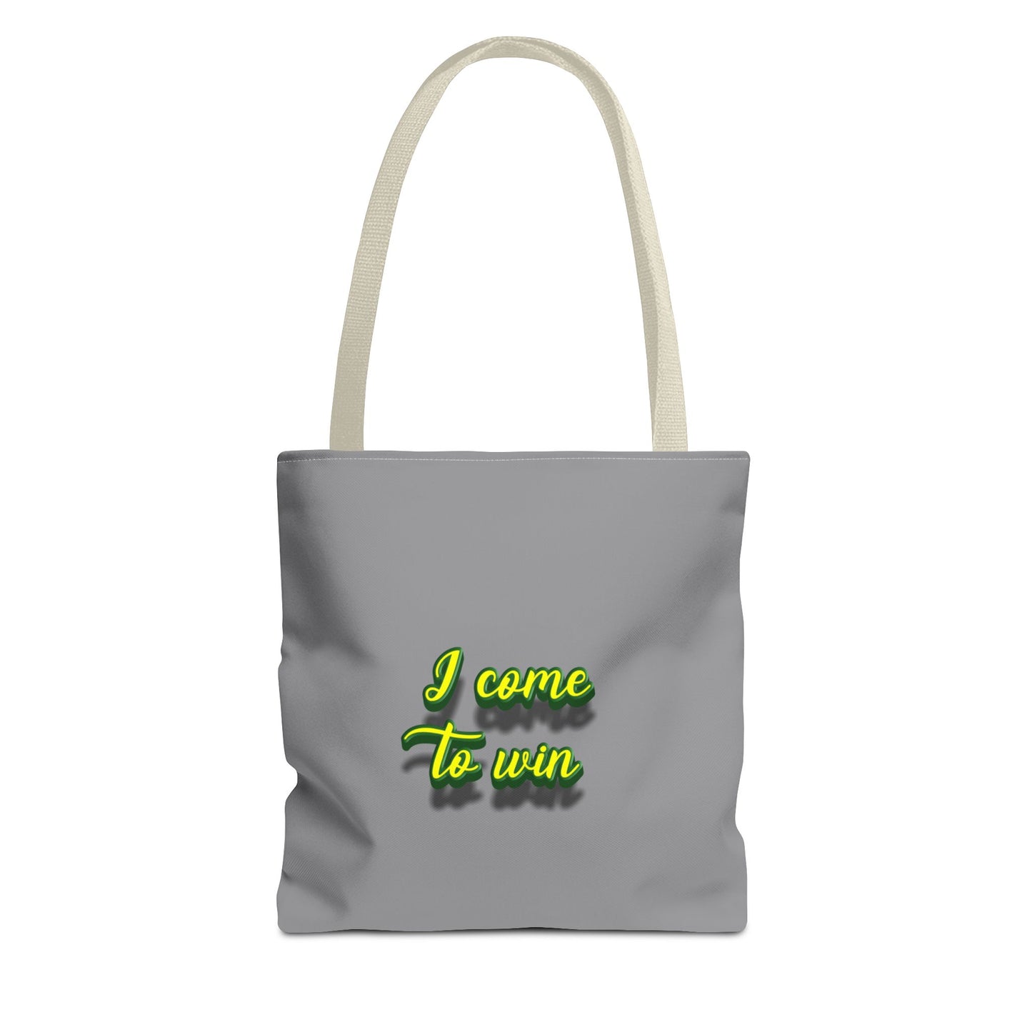 I Come To Win Tote Bag (AOP)