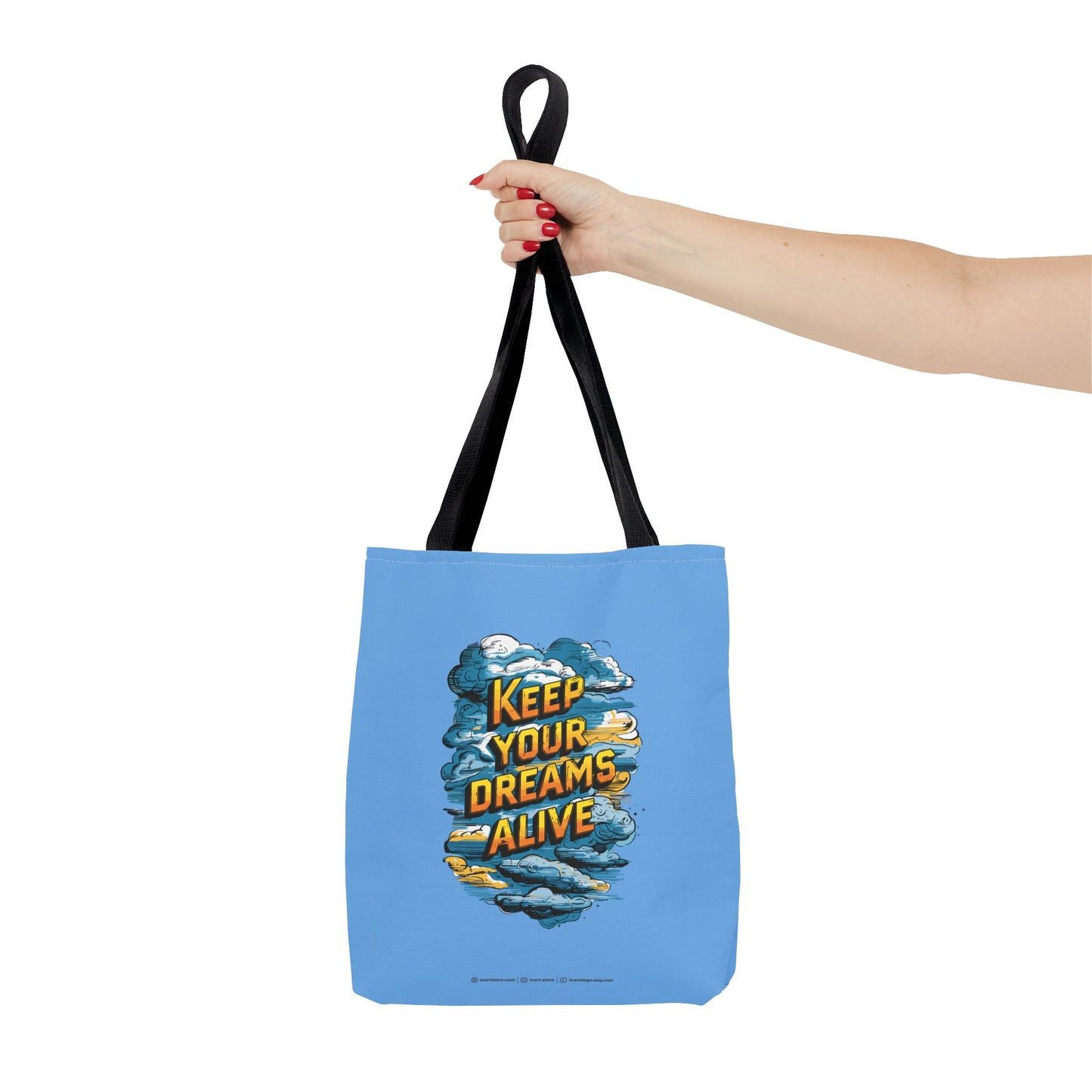 Keep Your Dreams Alive Tote Bag (AOP)