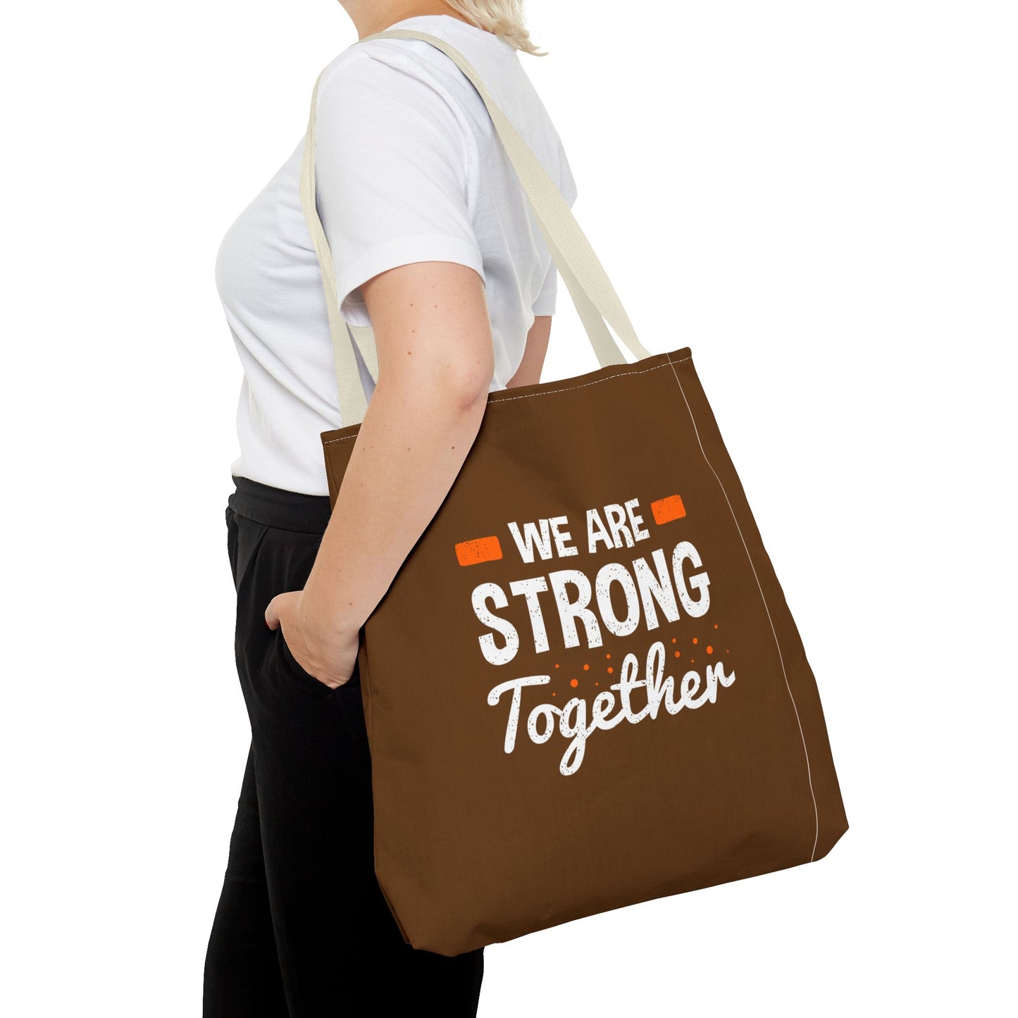 We Are Strong Together Tote Bag (AOP)