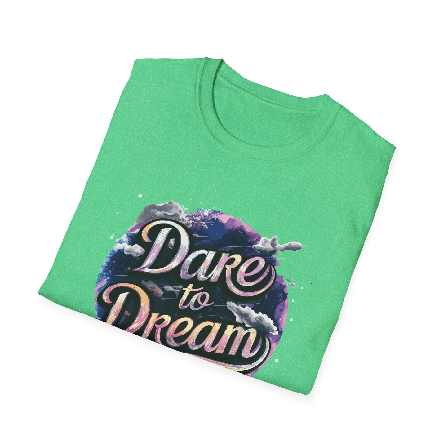Dare To Dream Unisex Softstyle T-Shirt