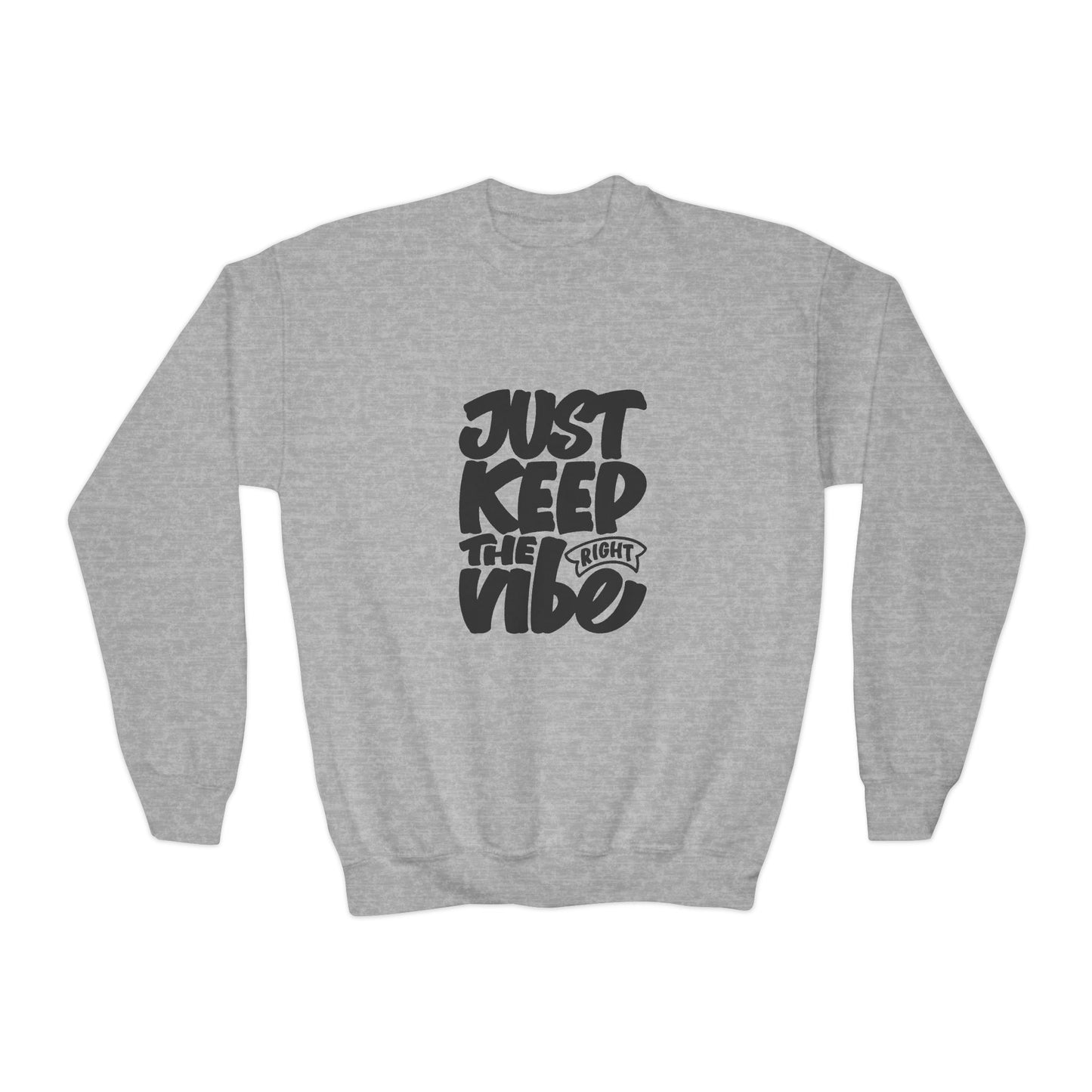 Just Keep The Right Vibe Youth Crewneck Sweatshirt