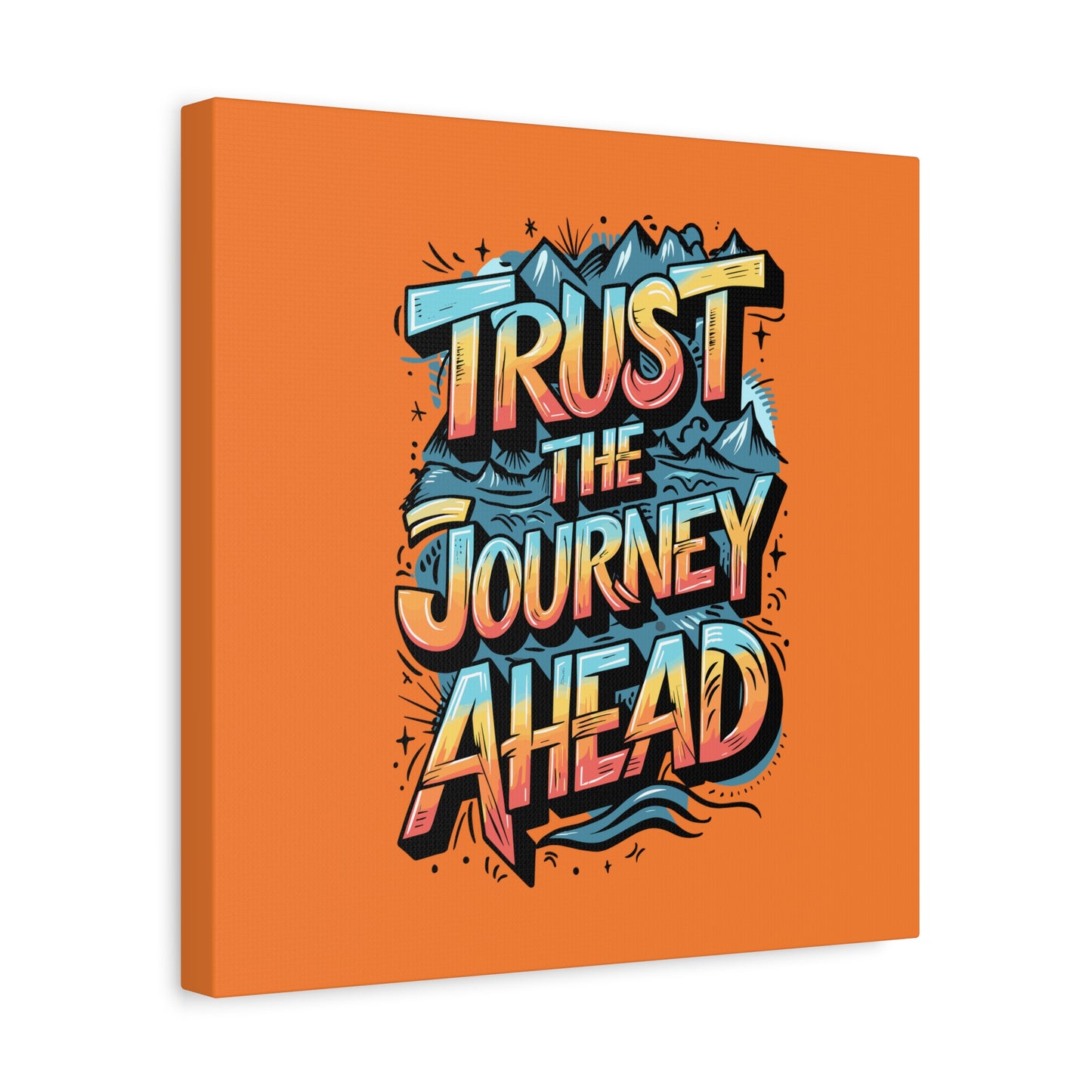 Trust The Journey Ahead Matte Canvas, Stretched, 1.25"