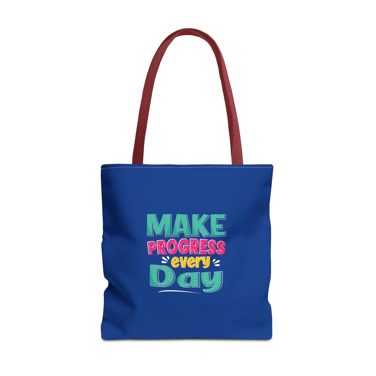Make Progress Every Day Tote Bag (AOP)