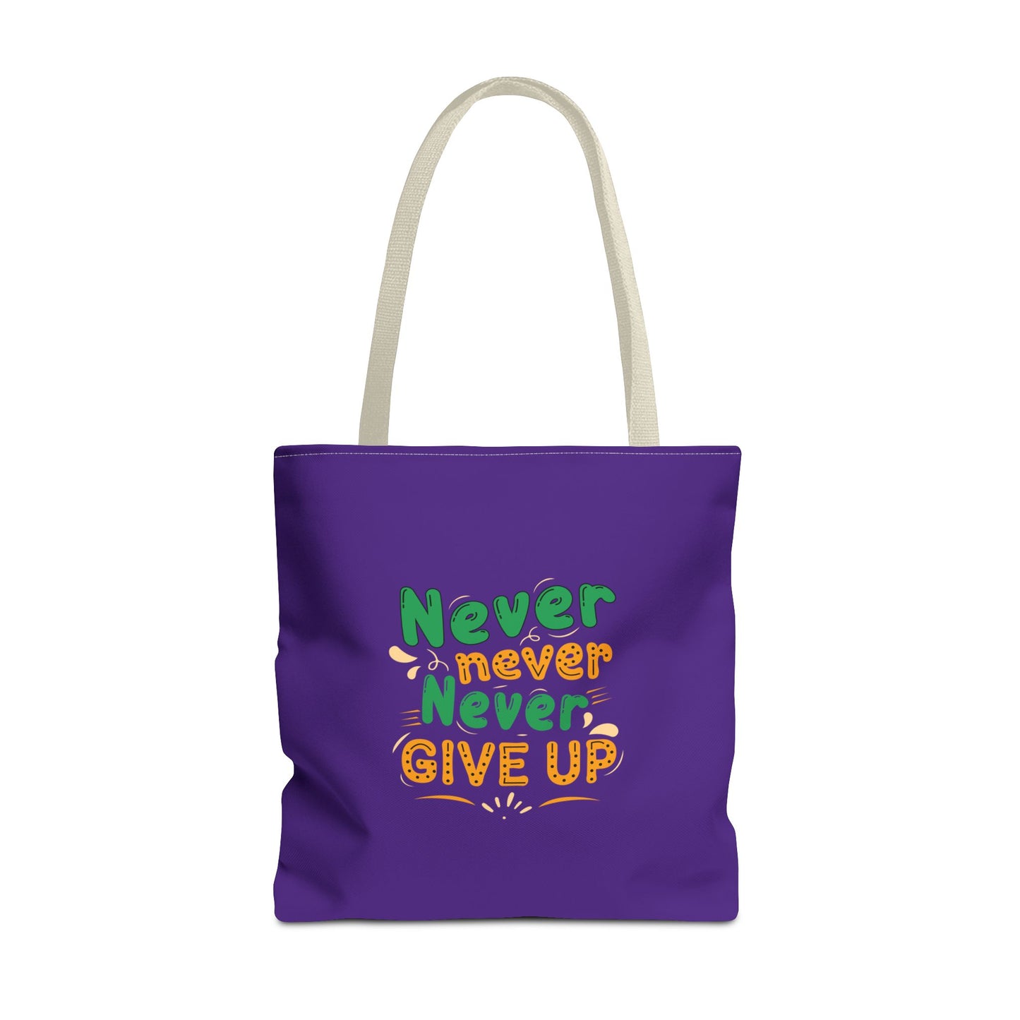 Never Never Never Give Up Tote Bag (AOP)