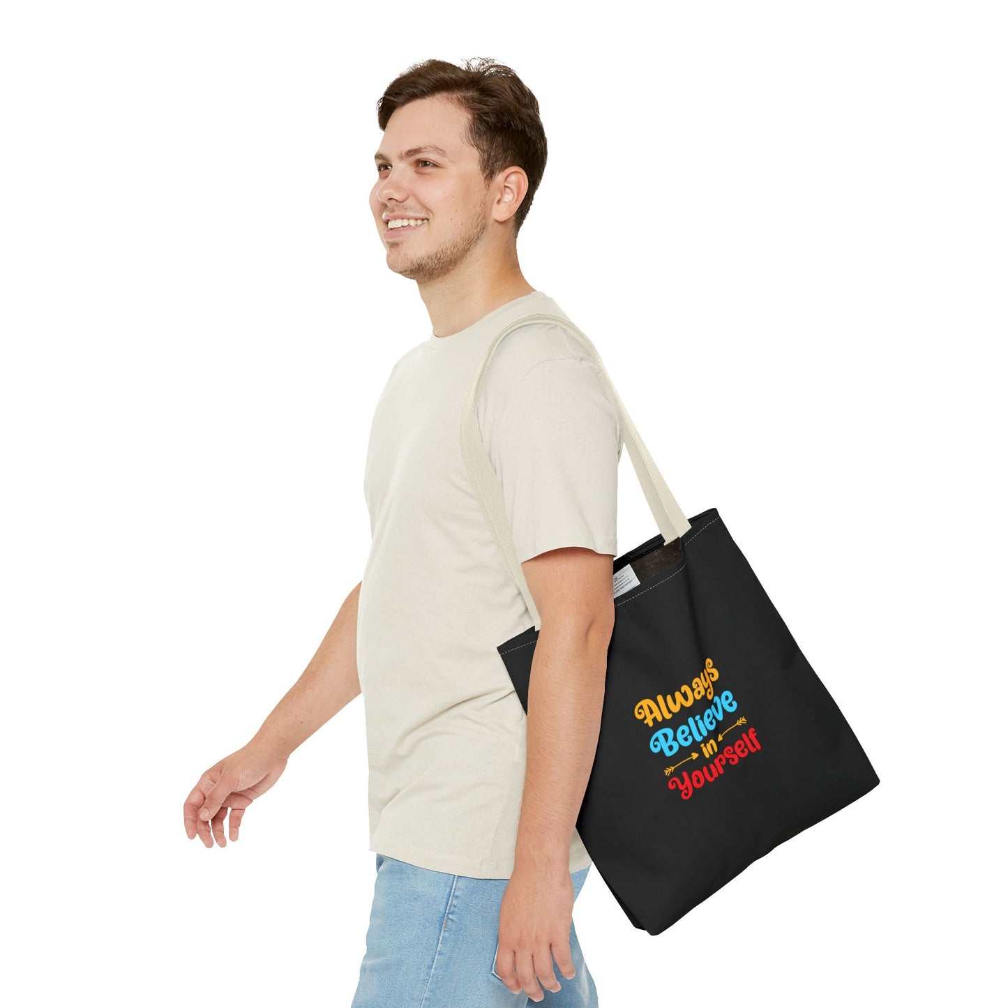 Always Believe In Yourself Tote Bag (AOP)