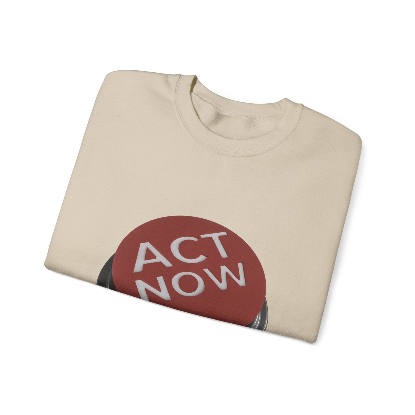 Act Now Unisex Heavy Blend™ Crewneck Sweatshirt