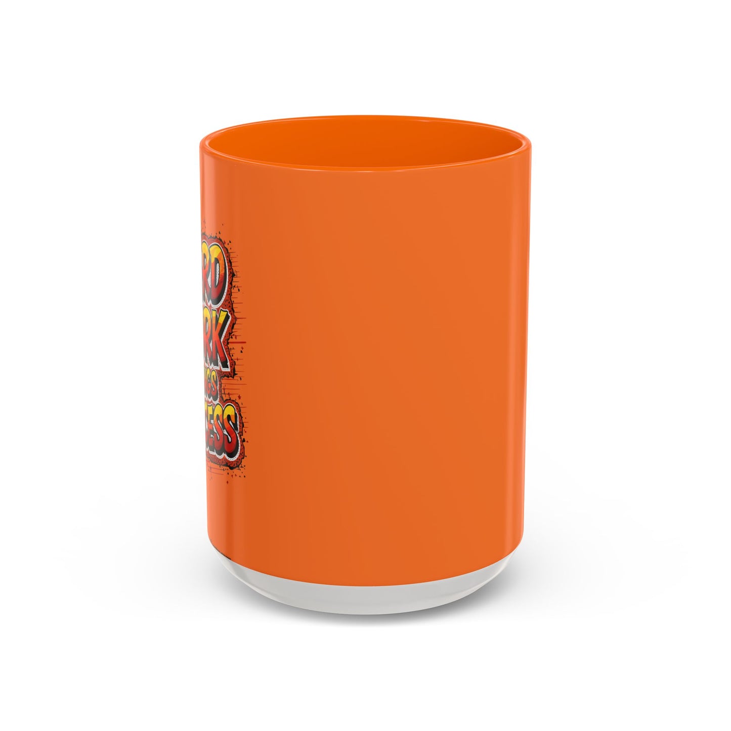 Hard Work Brings Success Accent Coffee Mug (11, 15oz)