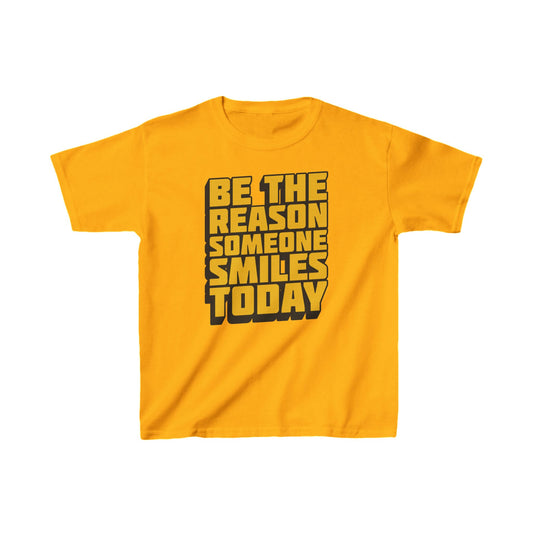 Be The Reason Someone Smiles Today Kids Heavy Cotton™ Tee