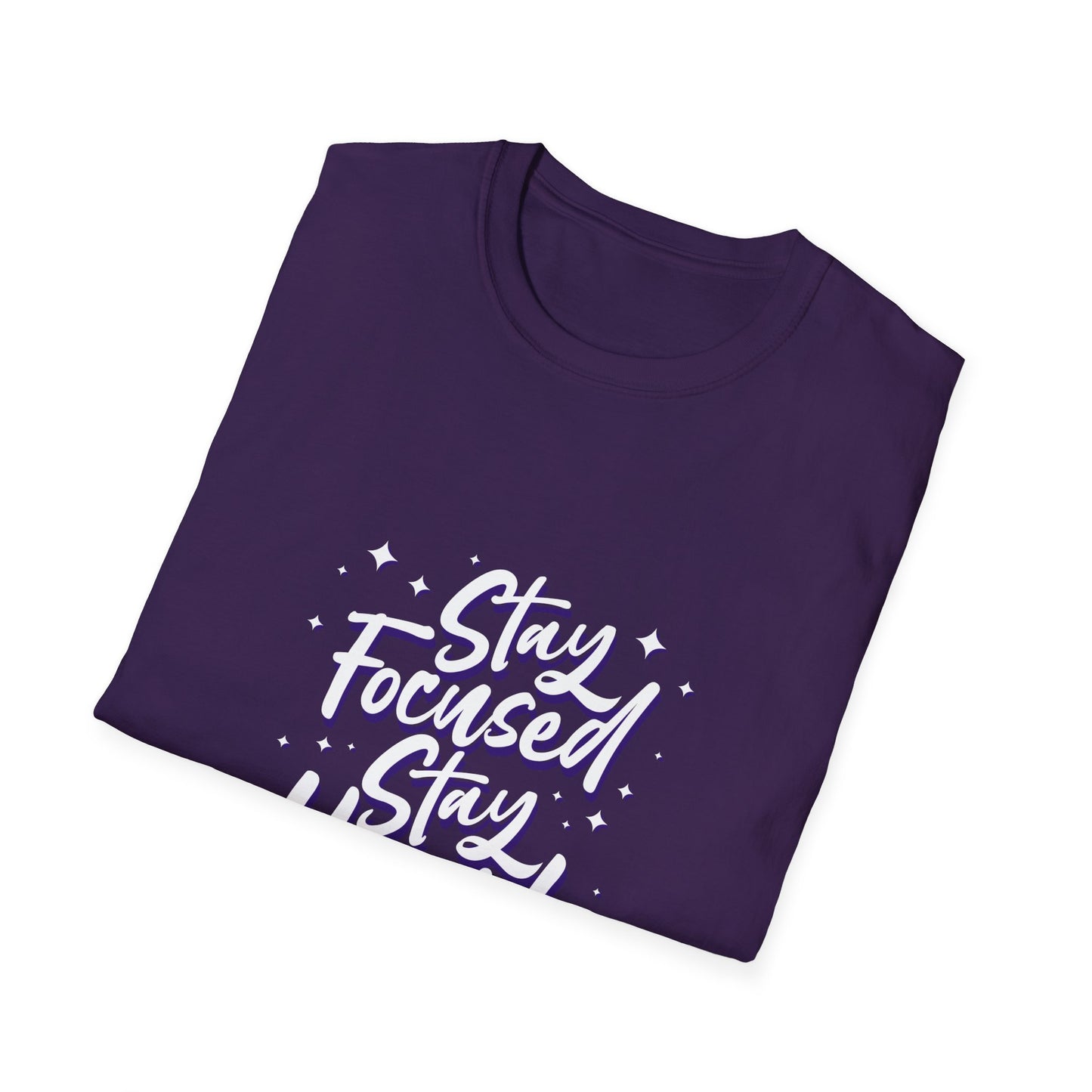 Stay Focused Stay Humble Unisex Softstyle T-Shirt