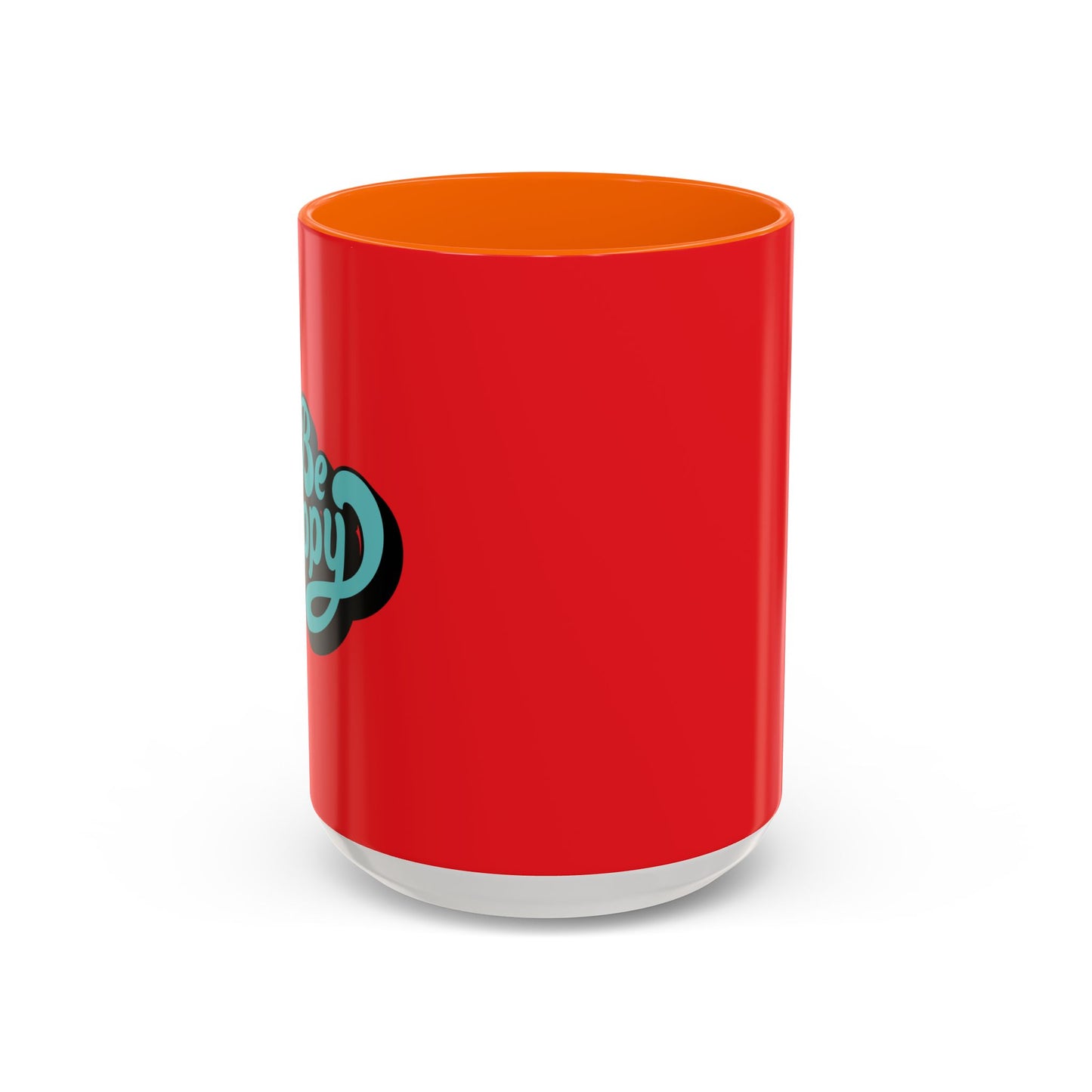 Be Happy Accent Coffee Mug (11, 15oz)