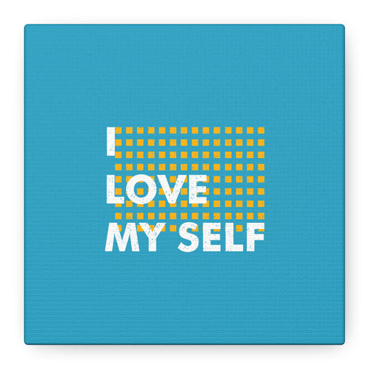 I Love Myself Matte Canvas, Stretched, 1.25"