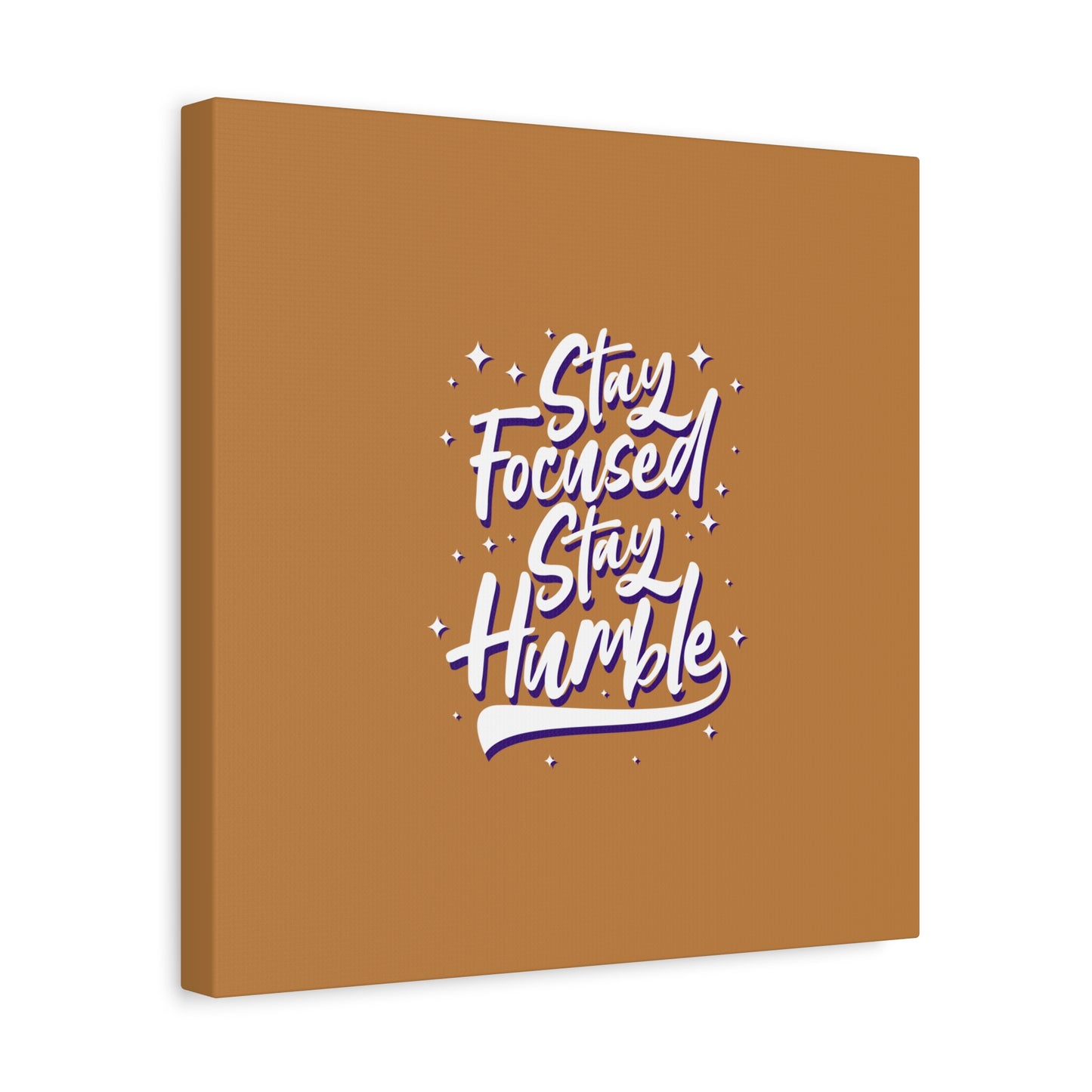 Stay Focused Stay Humble Matte Canvas, Stretched, 1.25"