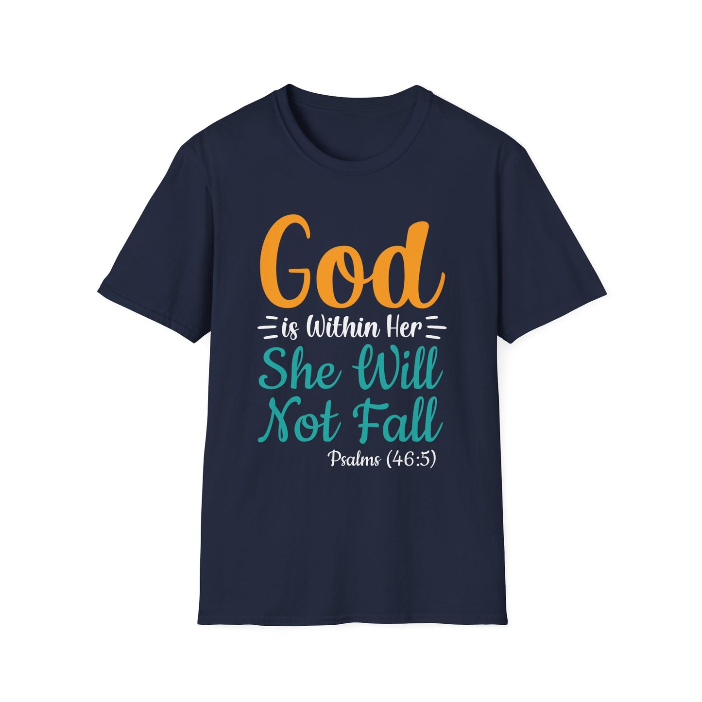 Good Is Within Her She Will Not Fall  Unisex Softstyle T-Shirt