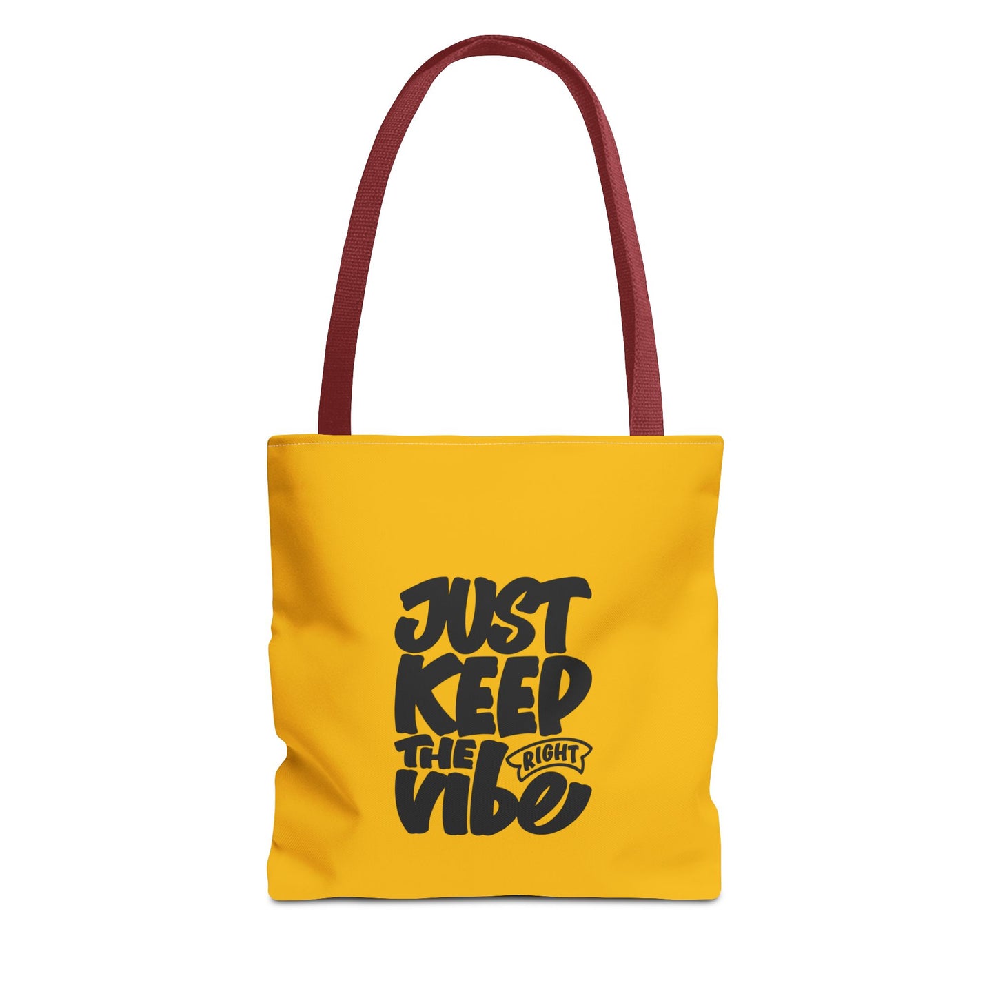Just Keep The Right Vibe Tote Bag (AOP)