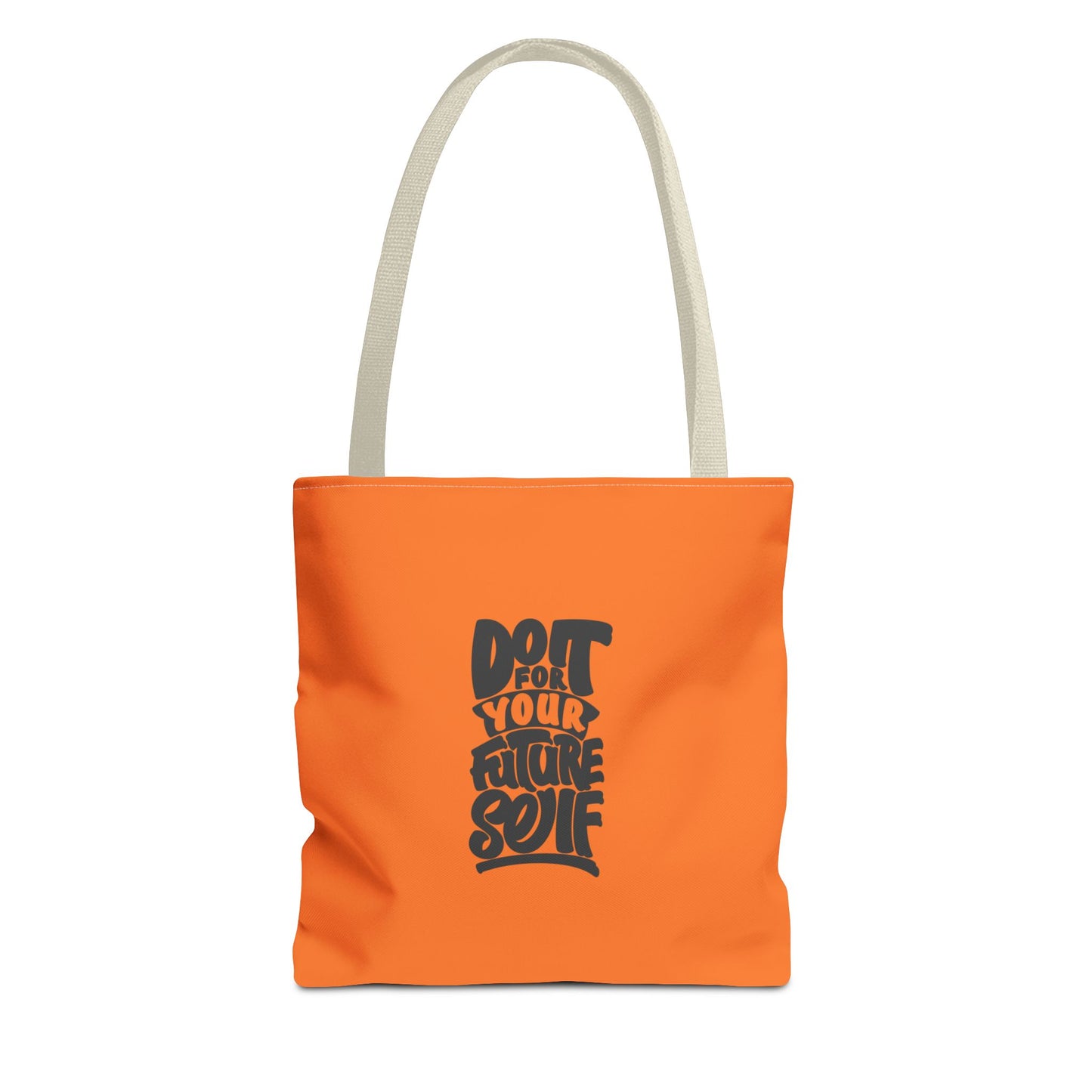Do It For Your Future Self Tote Bag (AOP)