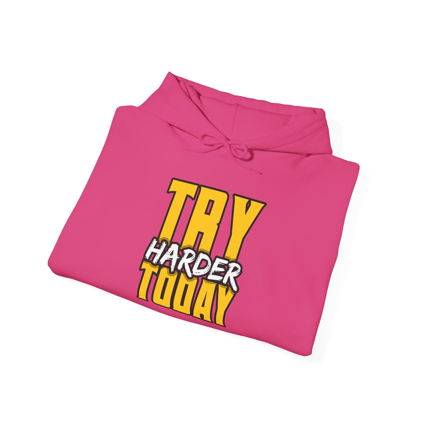 Try Harder Today Unisex Heavy Blend™ Hooded Sweatshirt