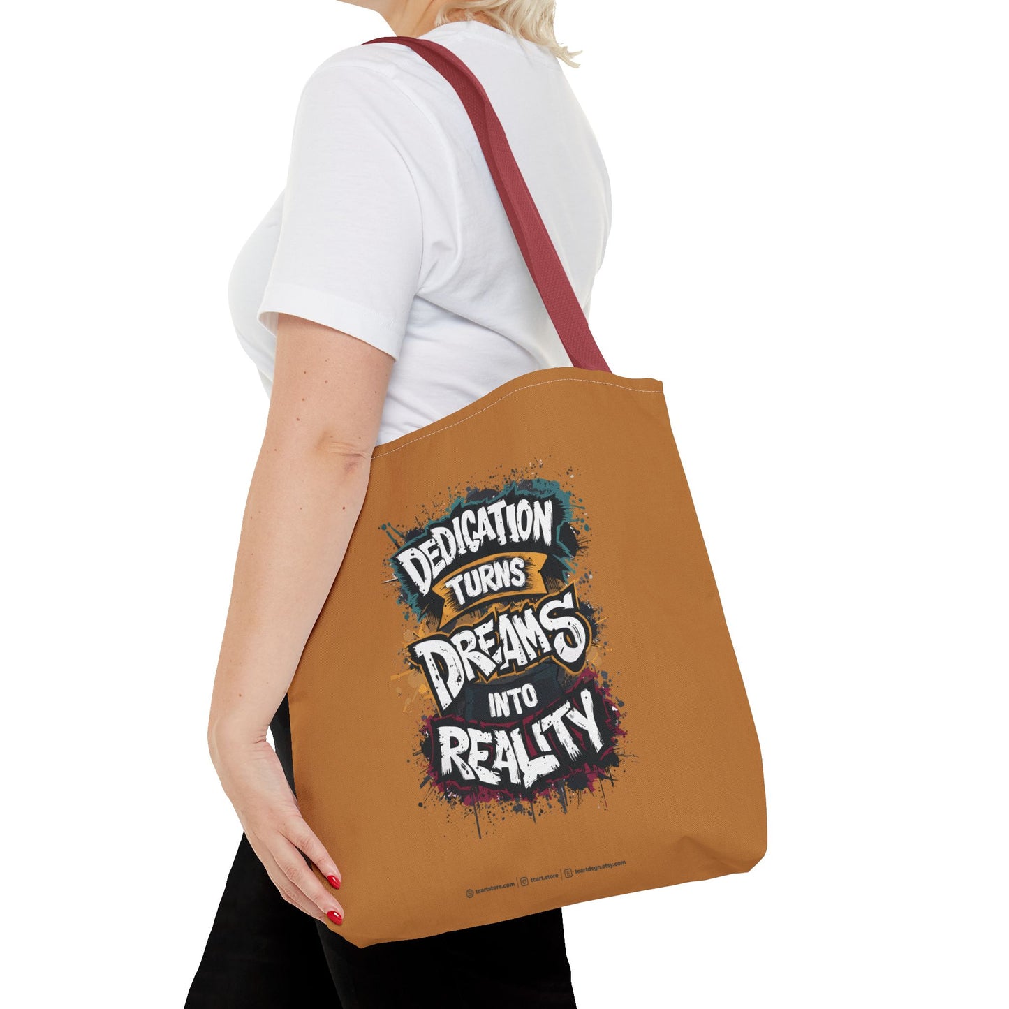 Dedication Turns Dreams Into Reality Tote Bag (AOP)