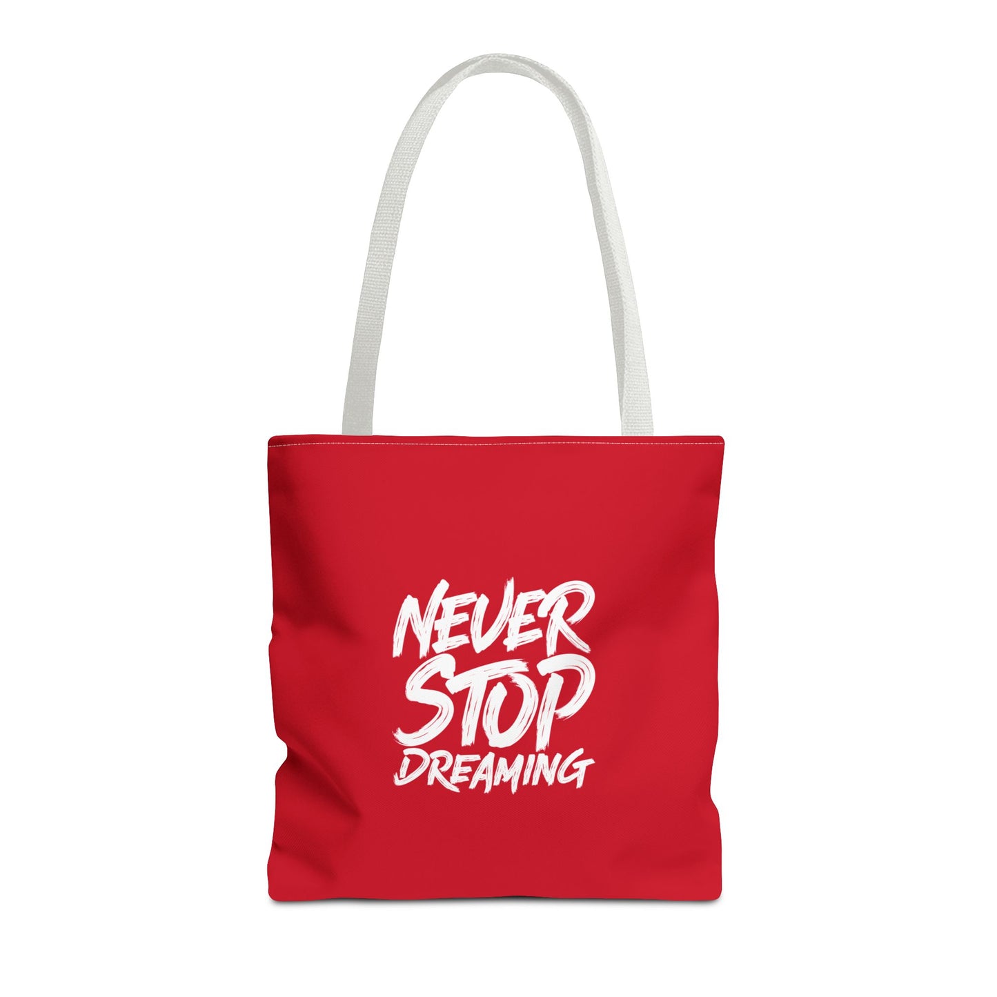 Never Stop Dreaming Tote Bag (AOP)