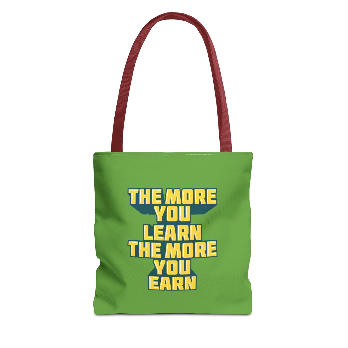 The More You Learn The More You Earn Tote Bag (AOP)